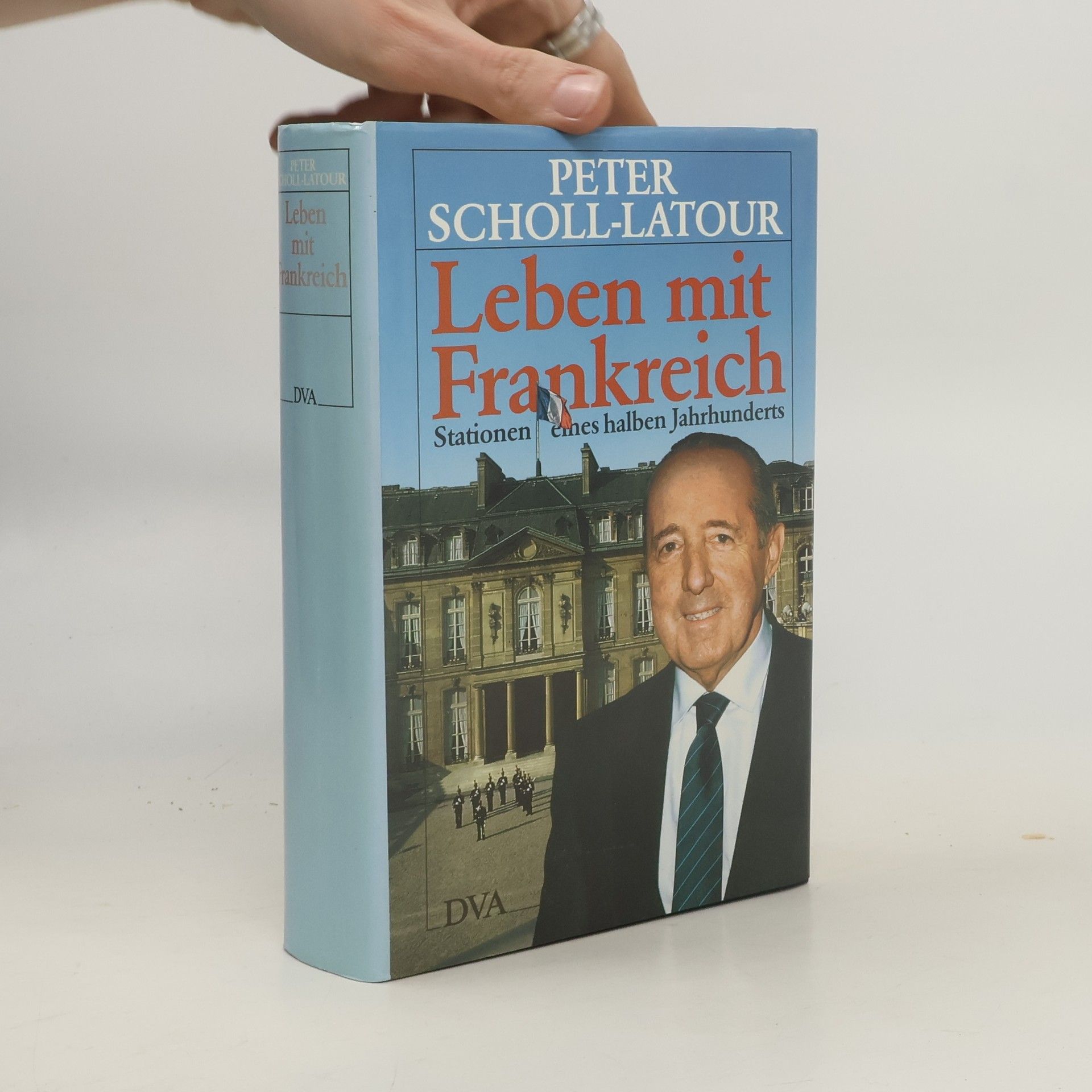 Peter Scholl-Latour Leben mit Frankreich