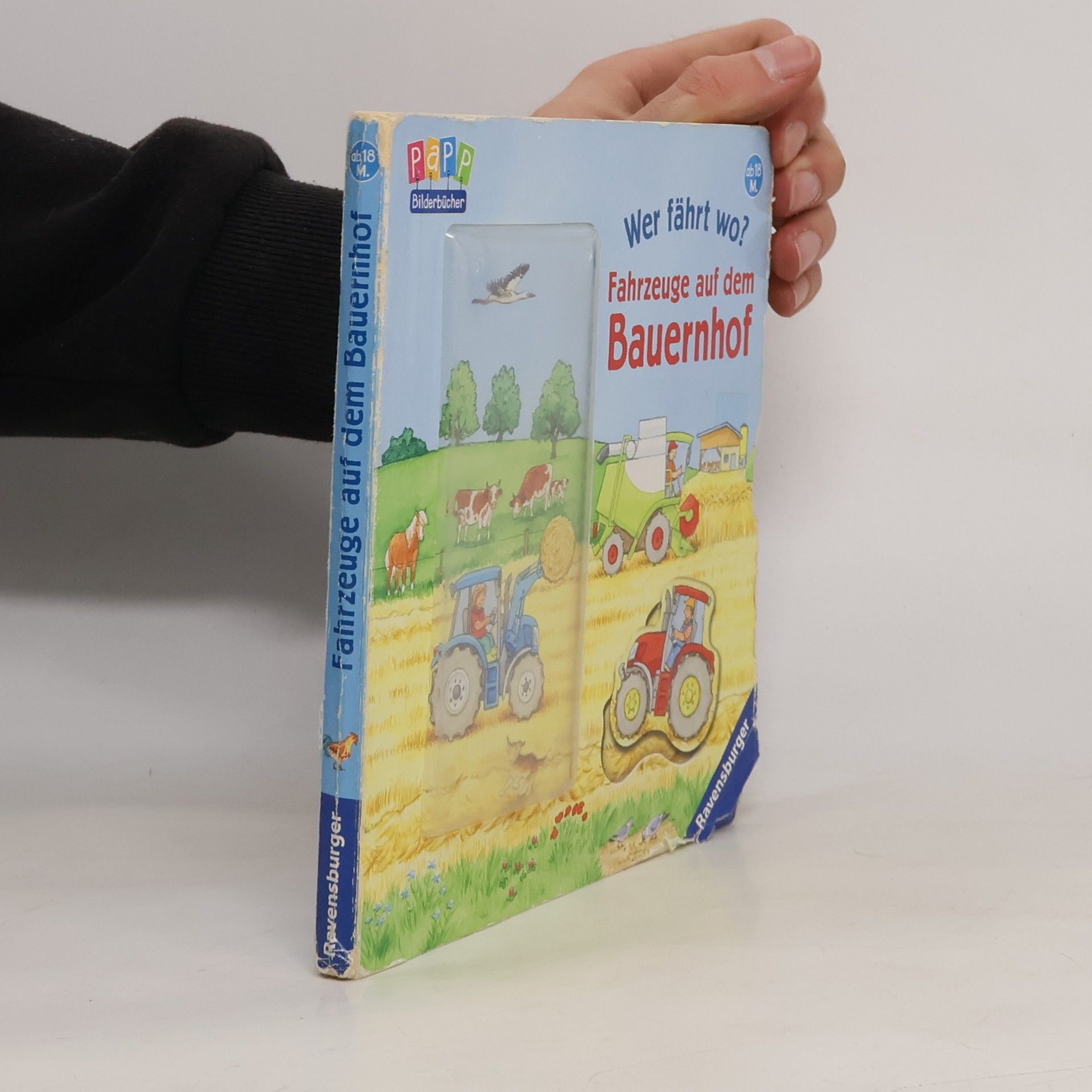 Ursula Weller Wer fährt wo? - Fahrzeuge auf dem Bauernhof