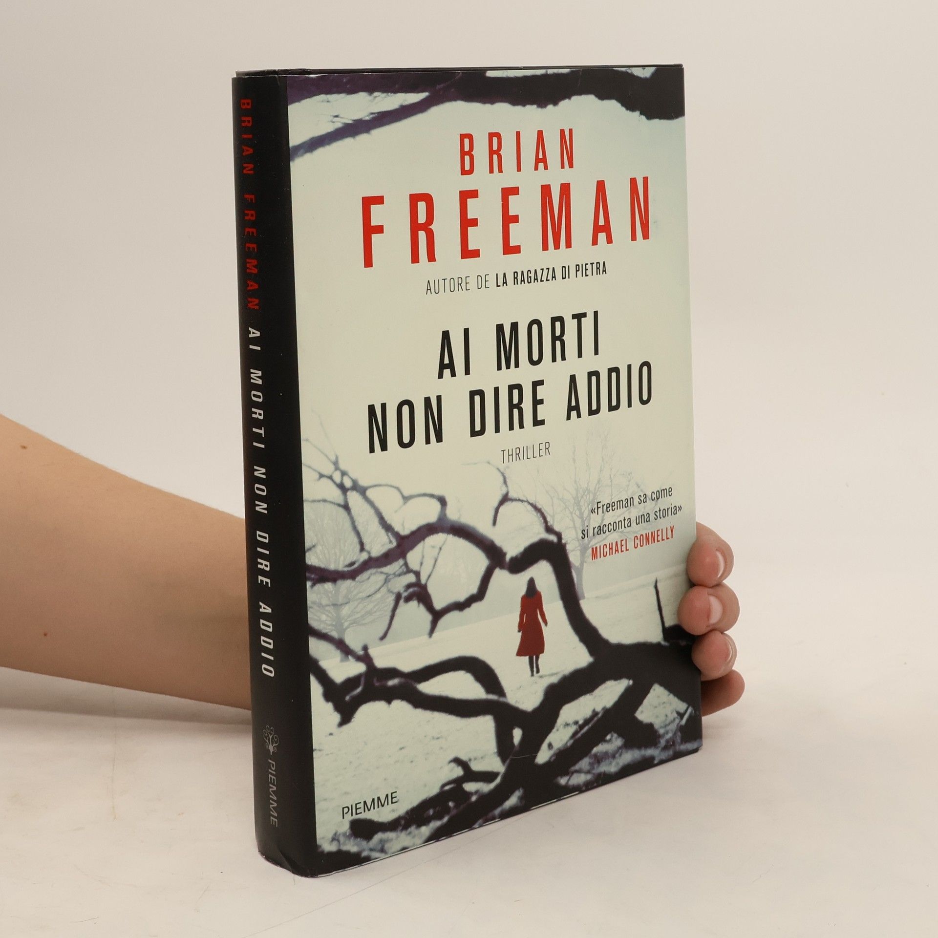 Brian Freeman Ai morti non dire addio