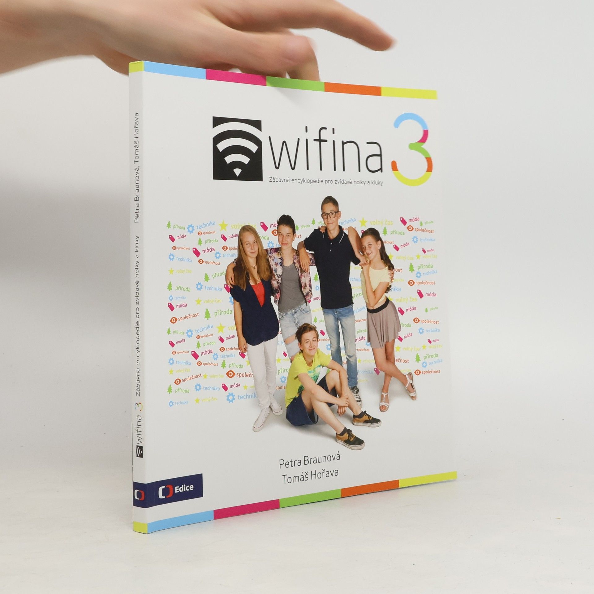 Petra Braunová Wifina 3 : zábavná encyklopedie pro zvídavé holky a kluky