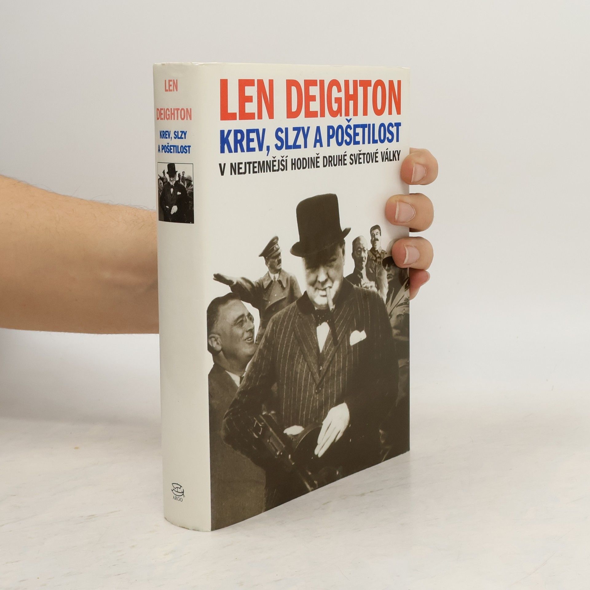 Krev, slzy a pošetilost: V nejtemnější hodině druhé světové války