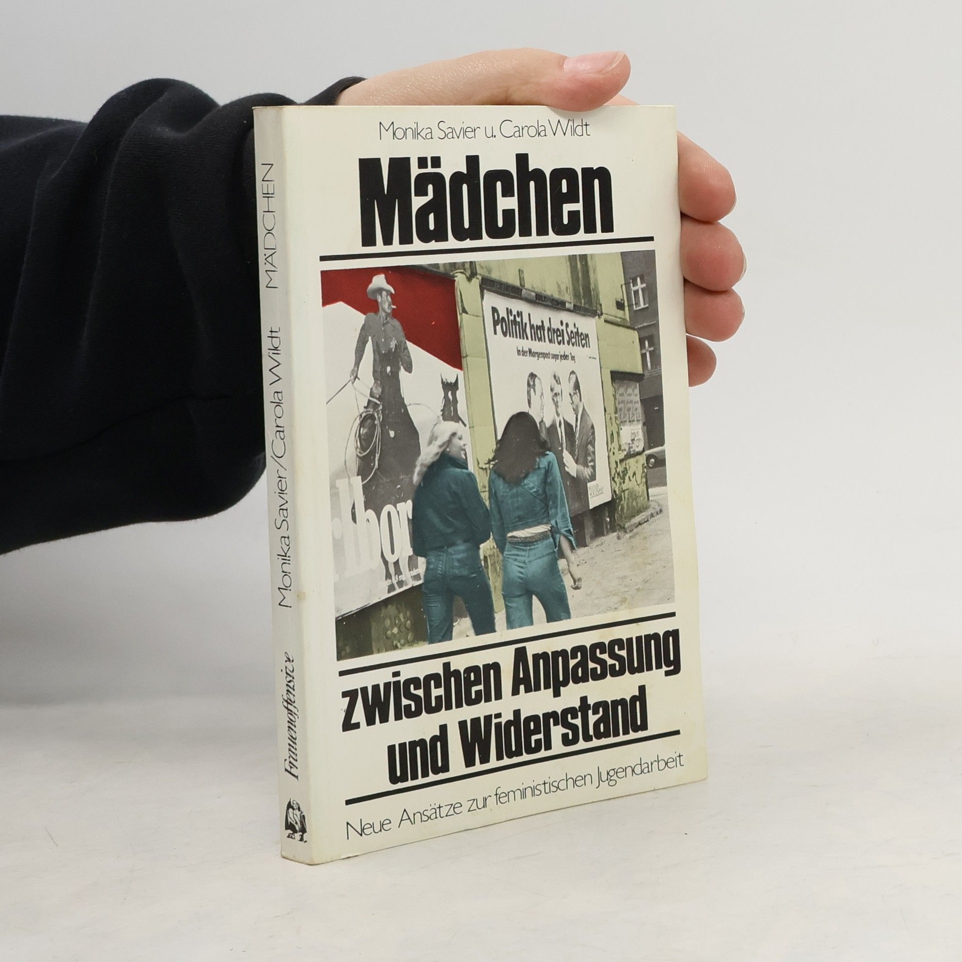 Monika Savier Mädchen zwischen Anpassung und Widerstand