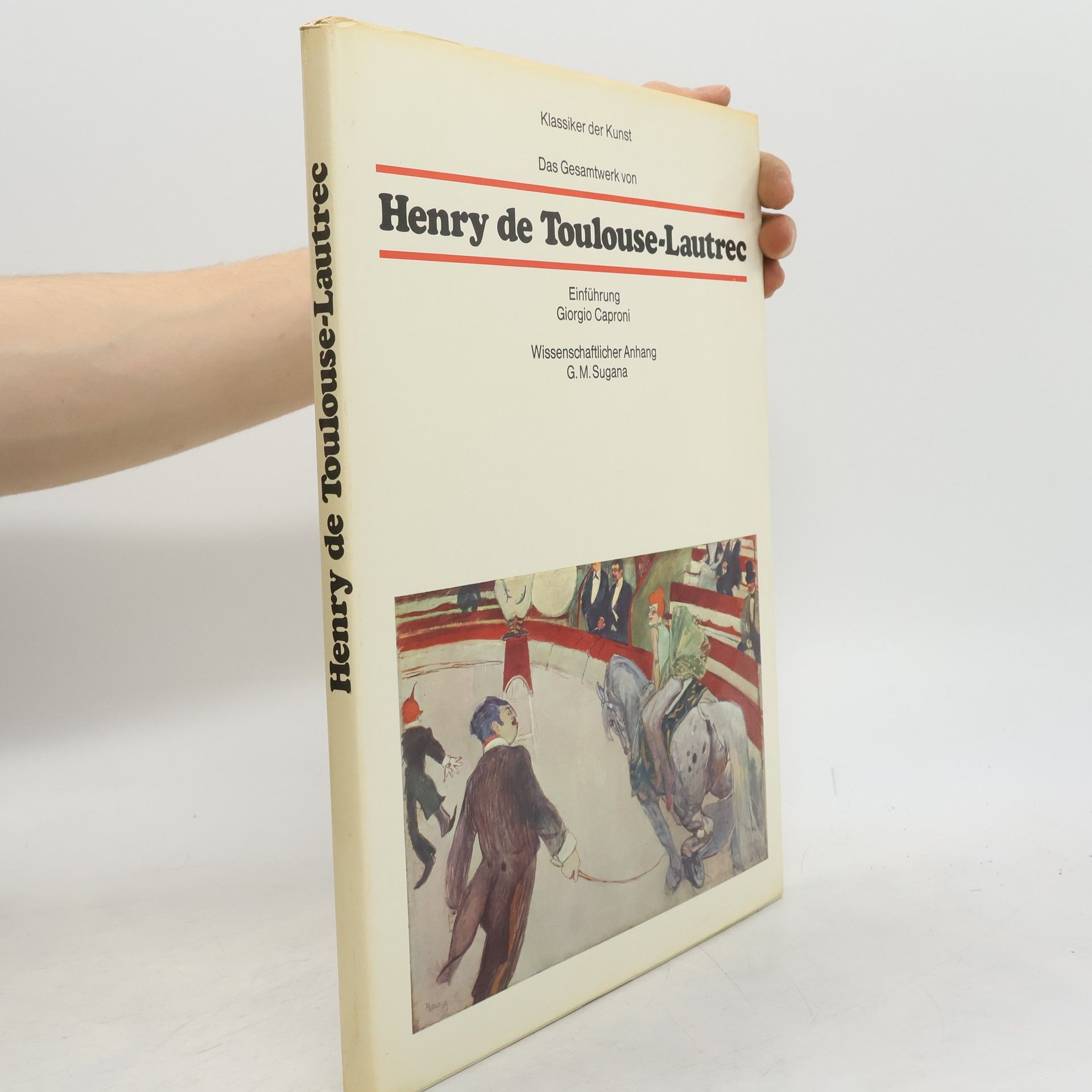 Giorgio Caproni Klassiker der Kunst Das Gesamtwerk von Henry de Toulouse-Lautrec
