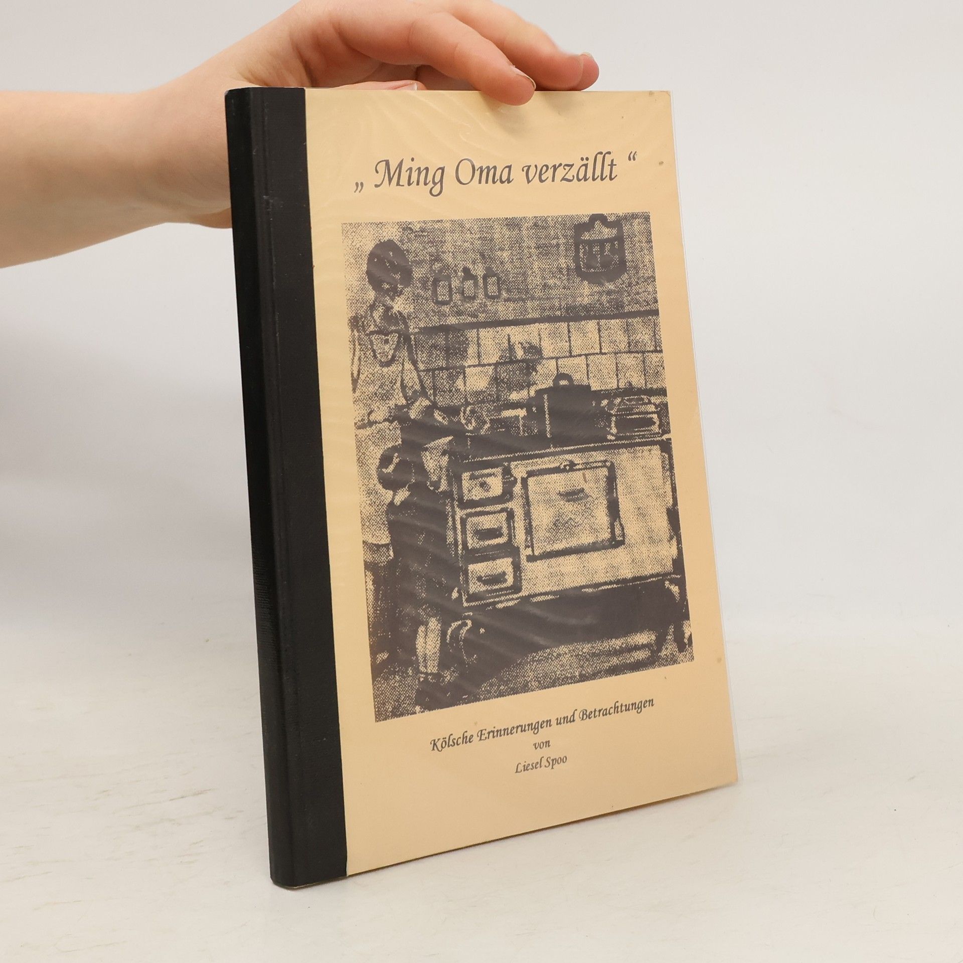 Liesel Spoo "Ming Oma verzällt"