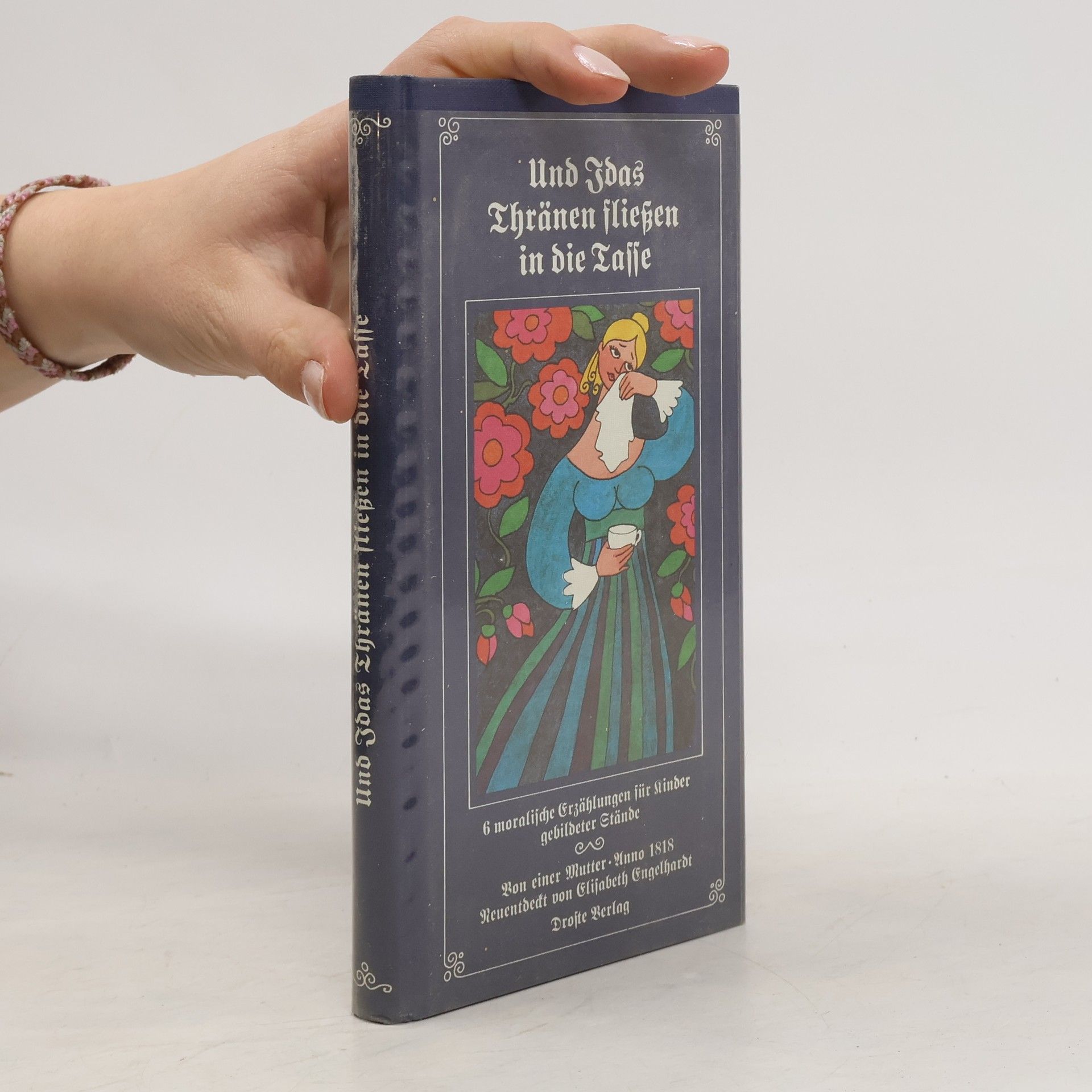 Autorenkollektiv Und Idas Thränen fließen in die Tasse