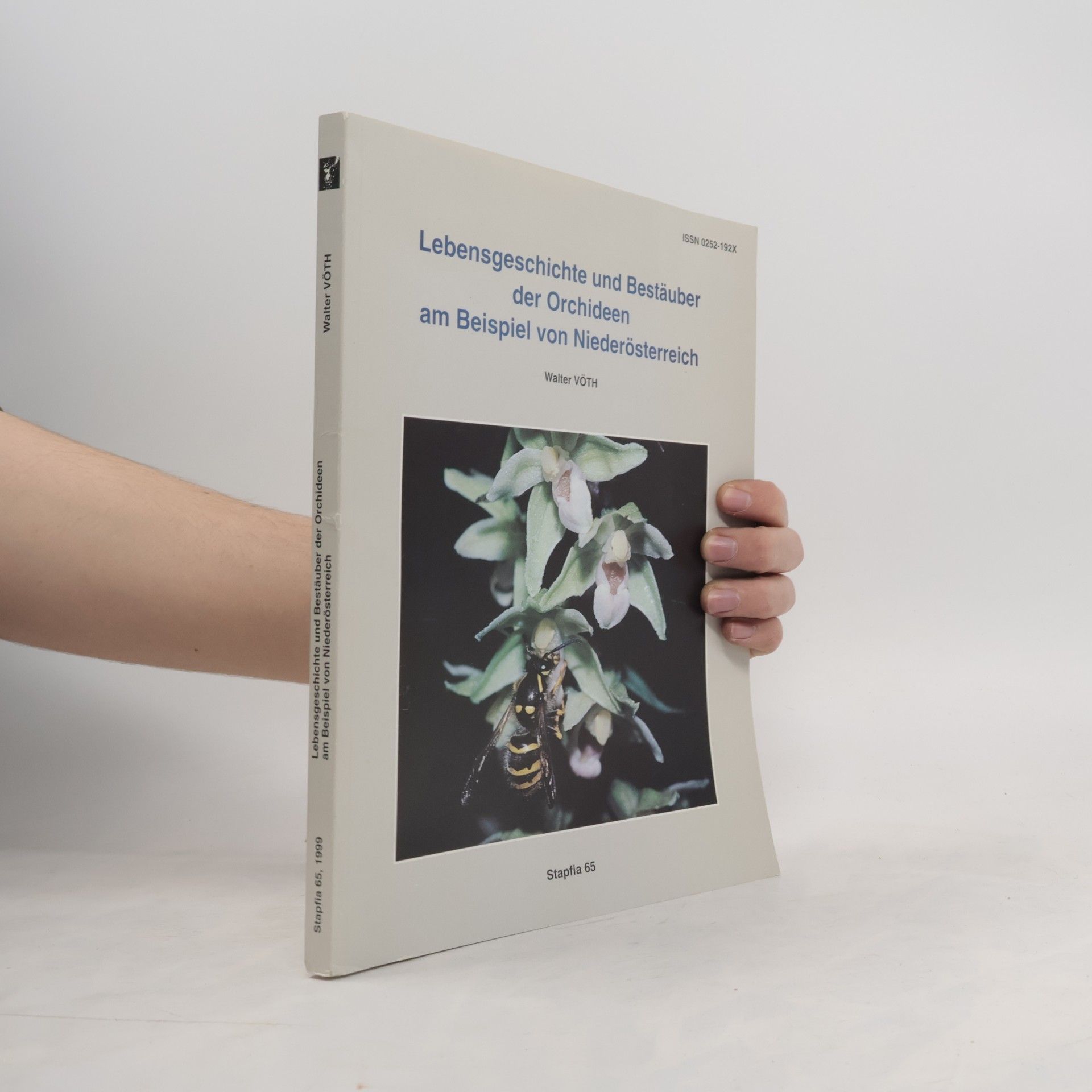 Walter Vöth Lebensgeschichte und Bestäuber der Orchideen am Beispiel von Niederösterreich