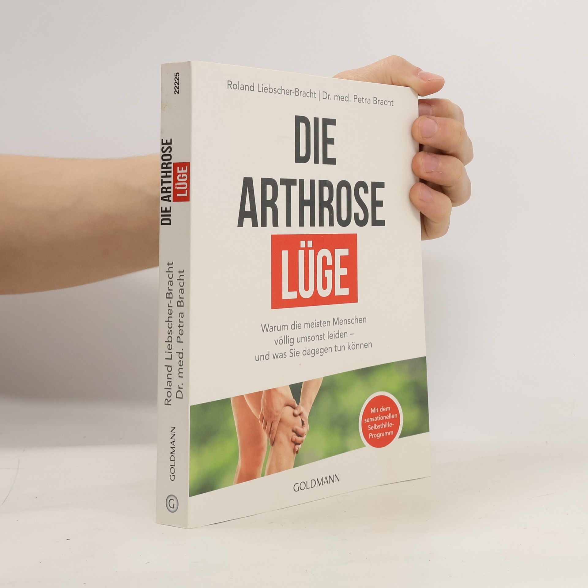 Die Arthrose Lüge