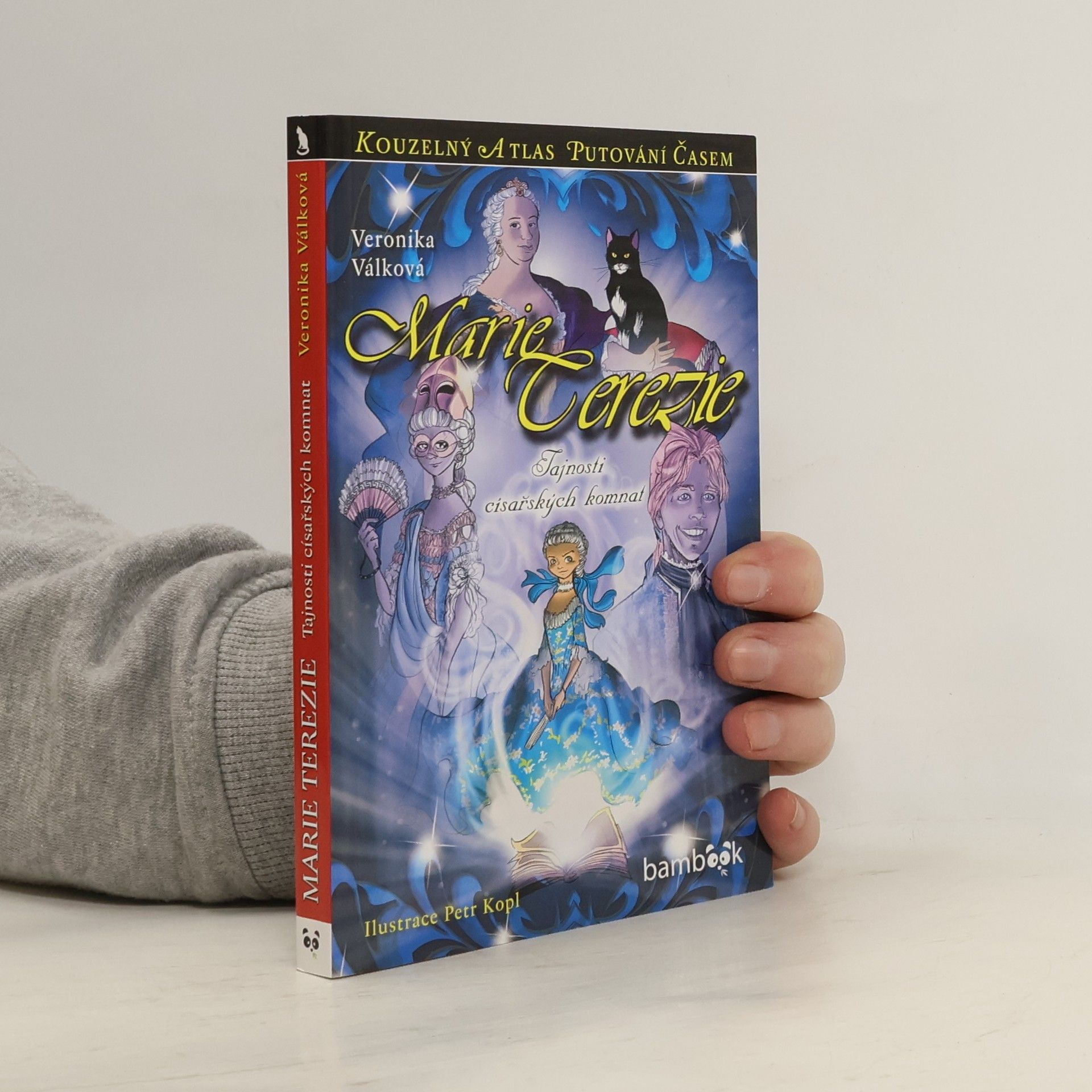Veronika Válková Marie Terezie: Tajnosti císařských komnat