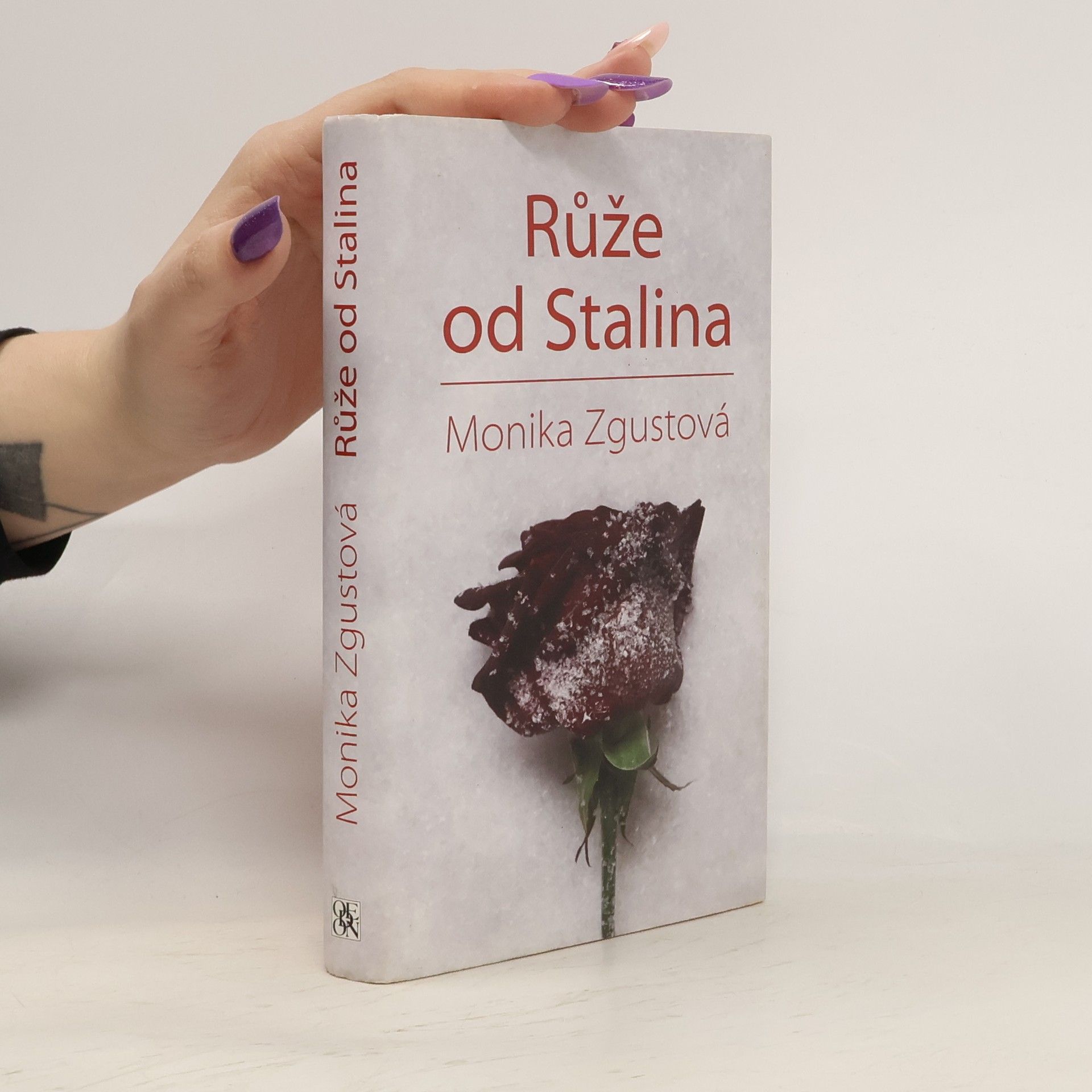 Monika Zgustova Růže od Stalina