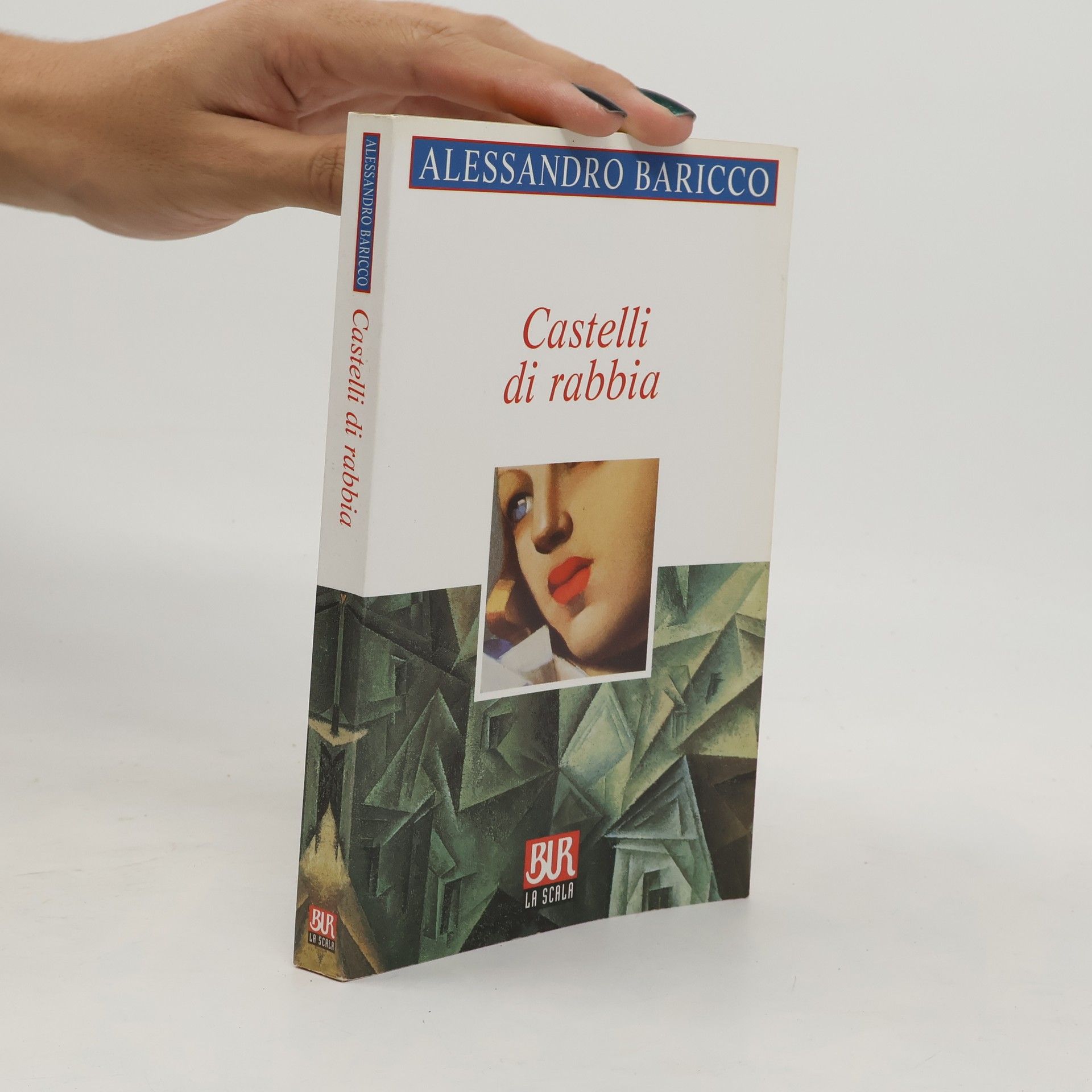 Alessandro Baricco Castelli di rabbia