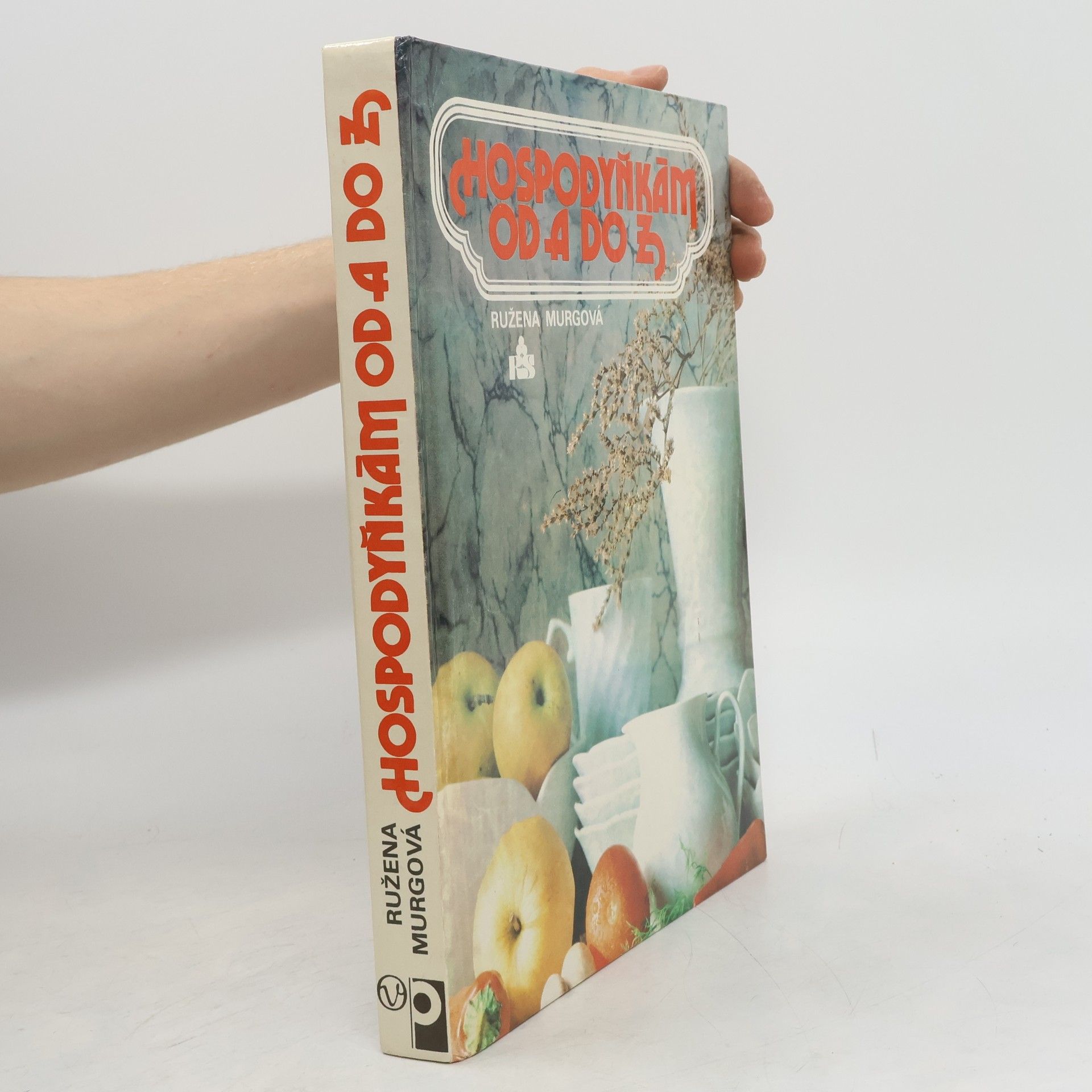 Ružena Murgová Hospodyňkám od A do Z