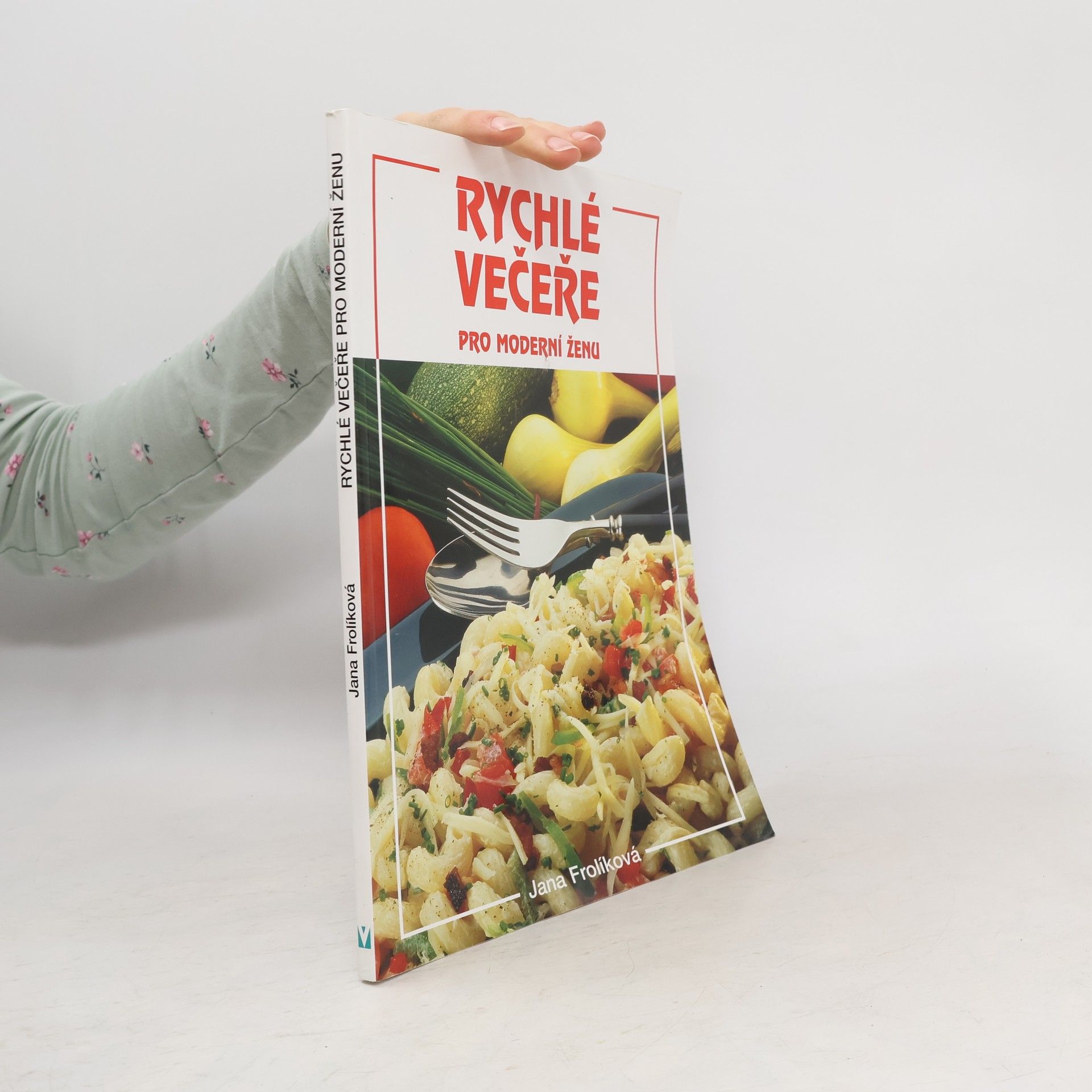 Rychlé večeře pro moderní ženu