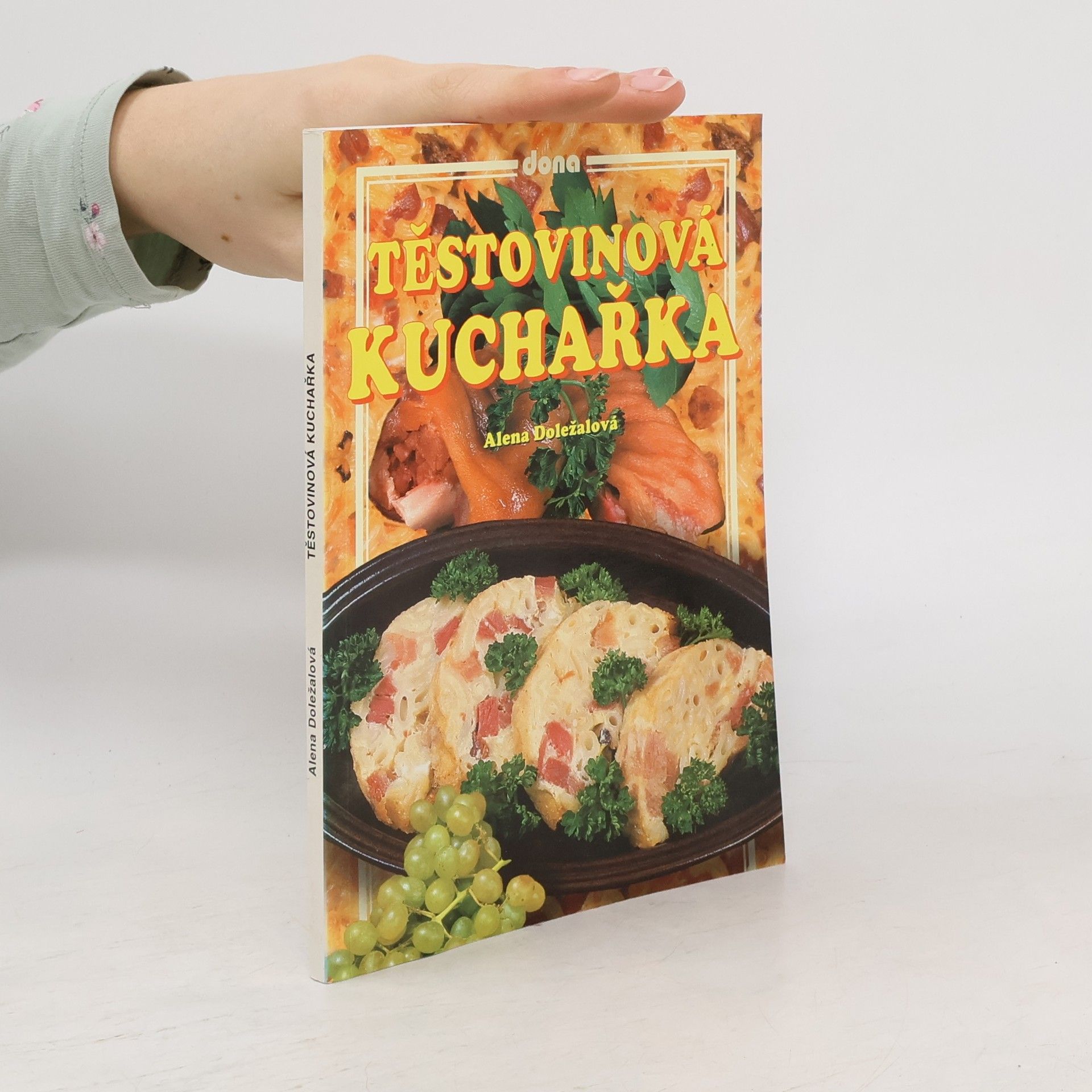 Alena Doležalová Těstovinová kuchařka