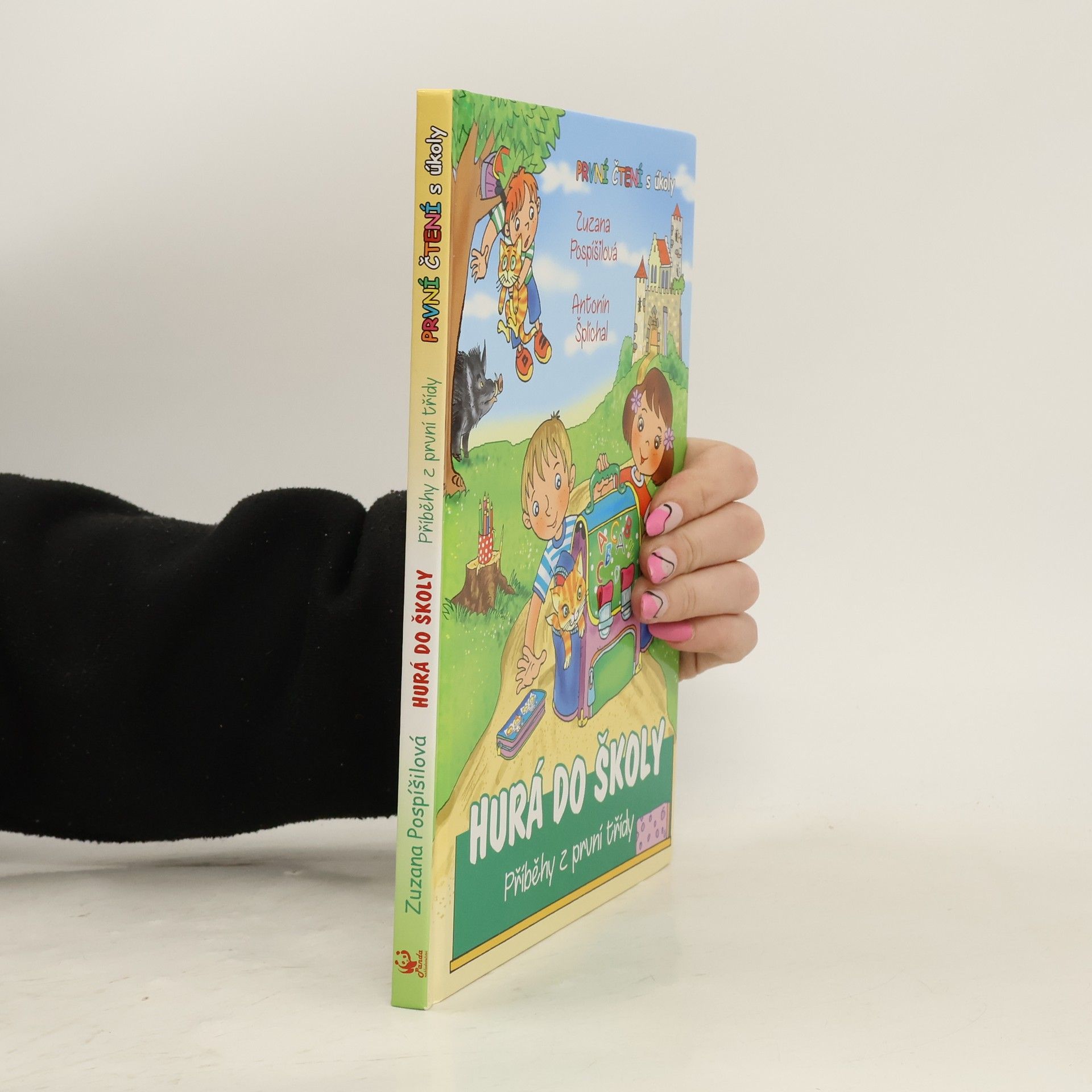 Zuzana Pospíšilová Hurá do školy. Příběhy z první třídy