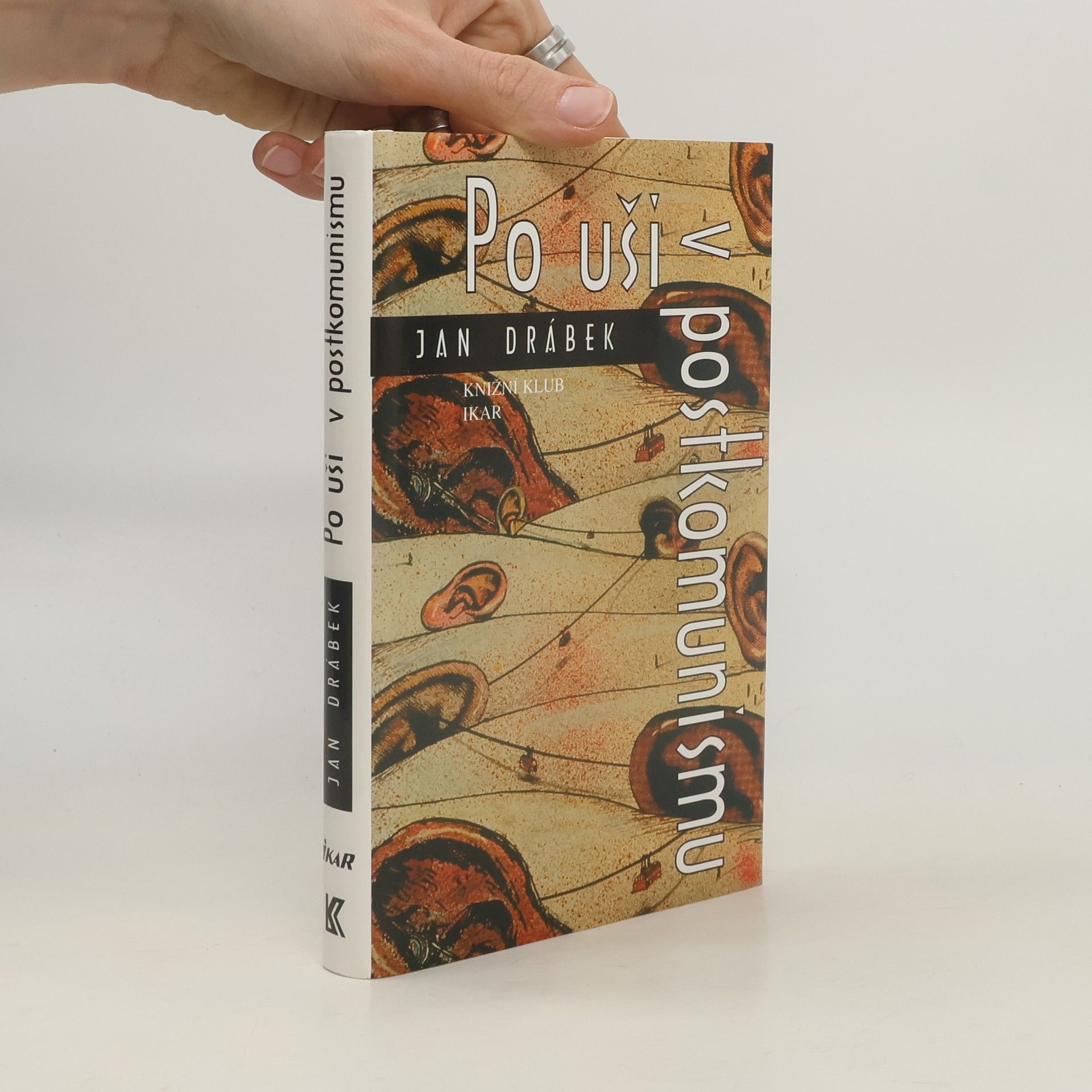 Jan Drábek Po uši v postkomunismu