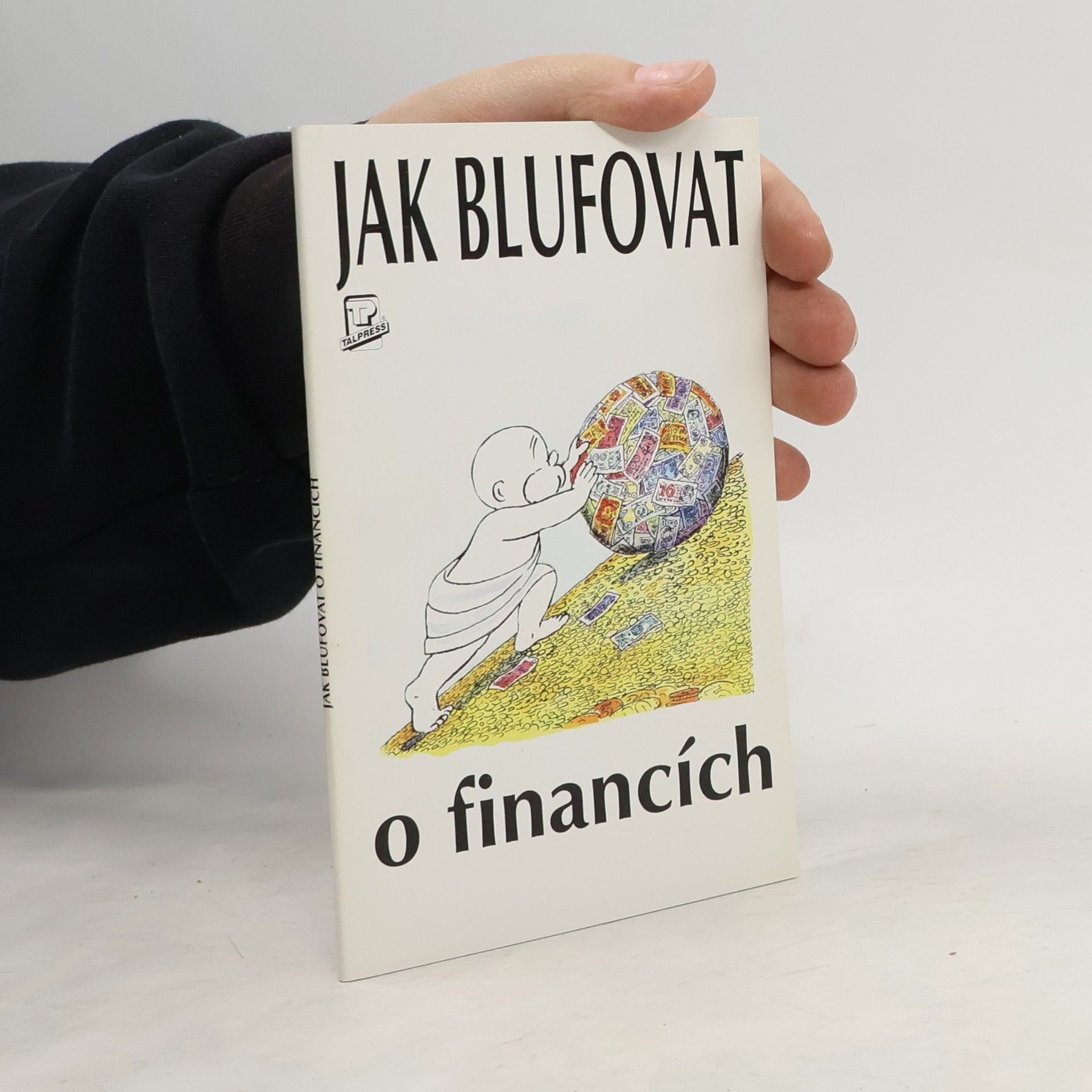 Michael Becket Jak blufovat o financích