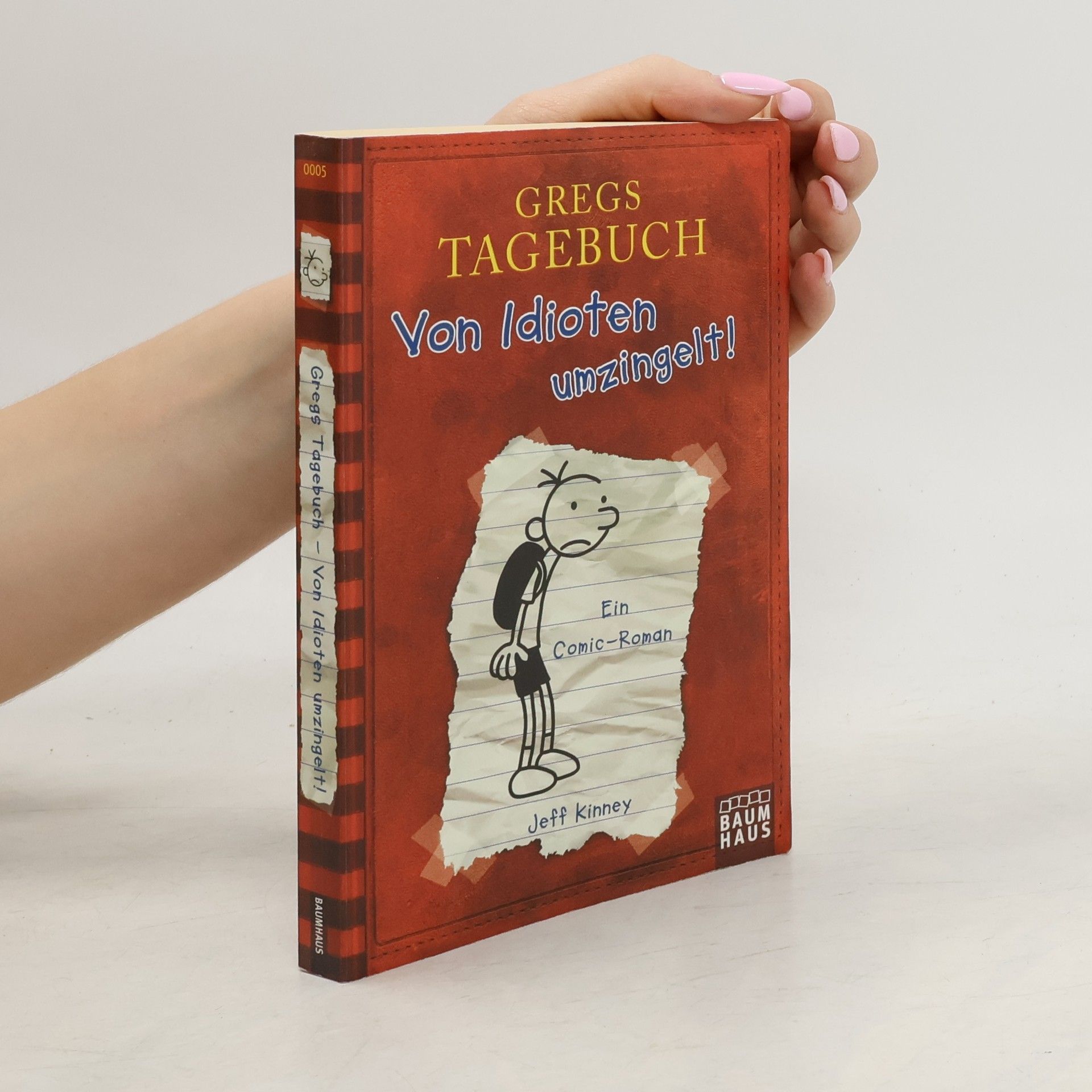 Jeff Kinney Gregs Tagebuch. Von Idioten umzingelt!