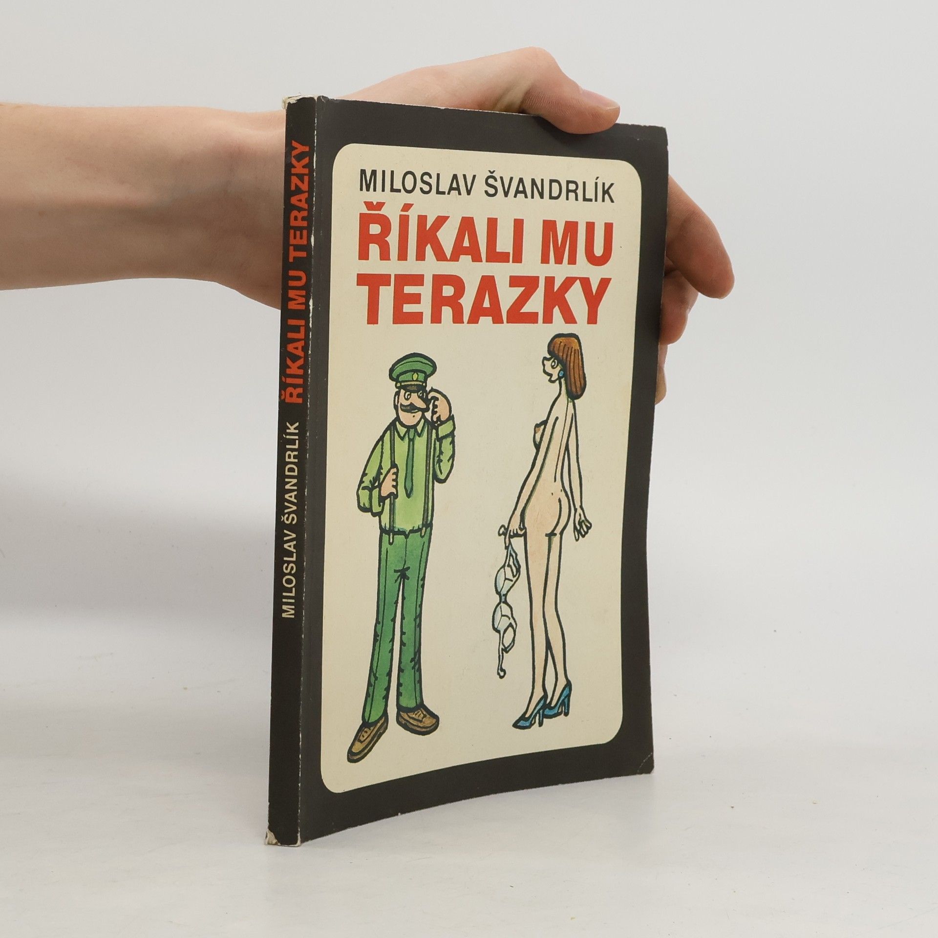 Miloslav Švandrlík Říkali mu Terazky