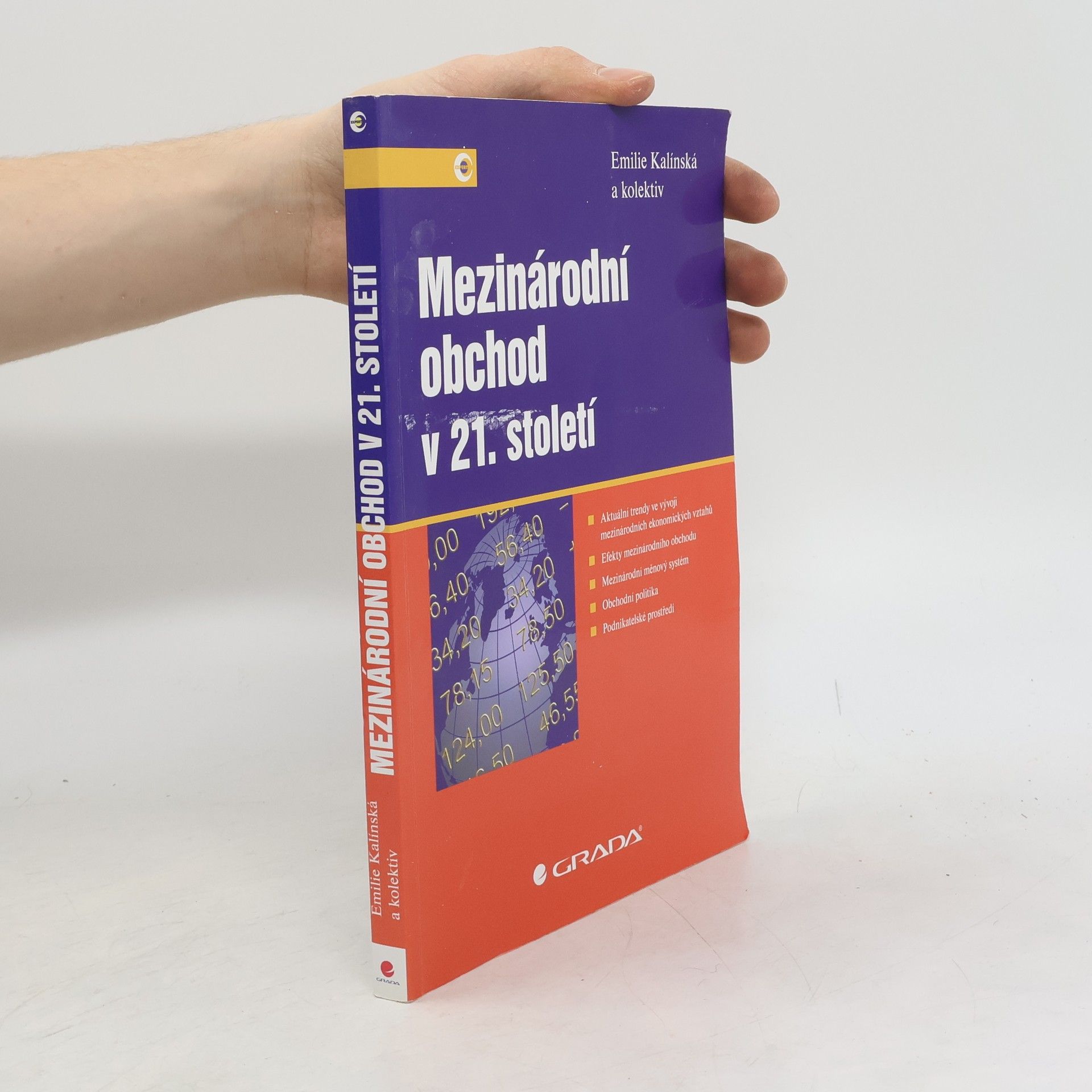 Emilie Kalínská Mezinárodní obchod v 21. století