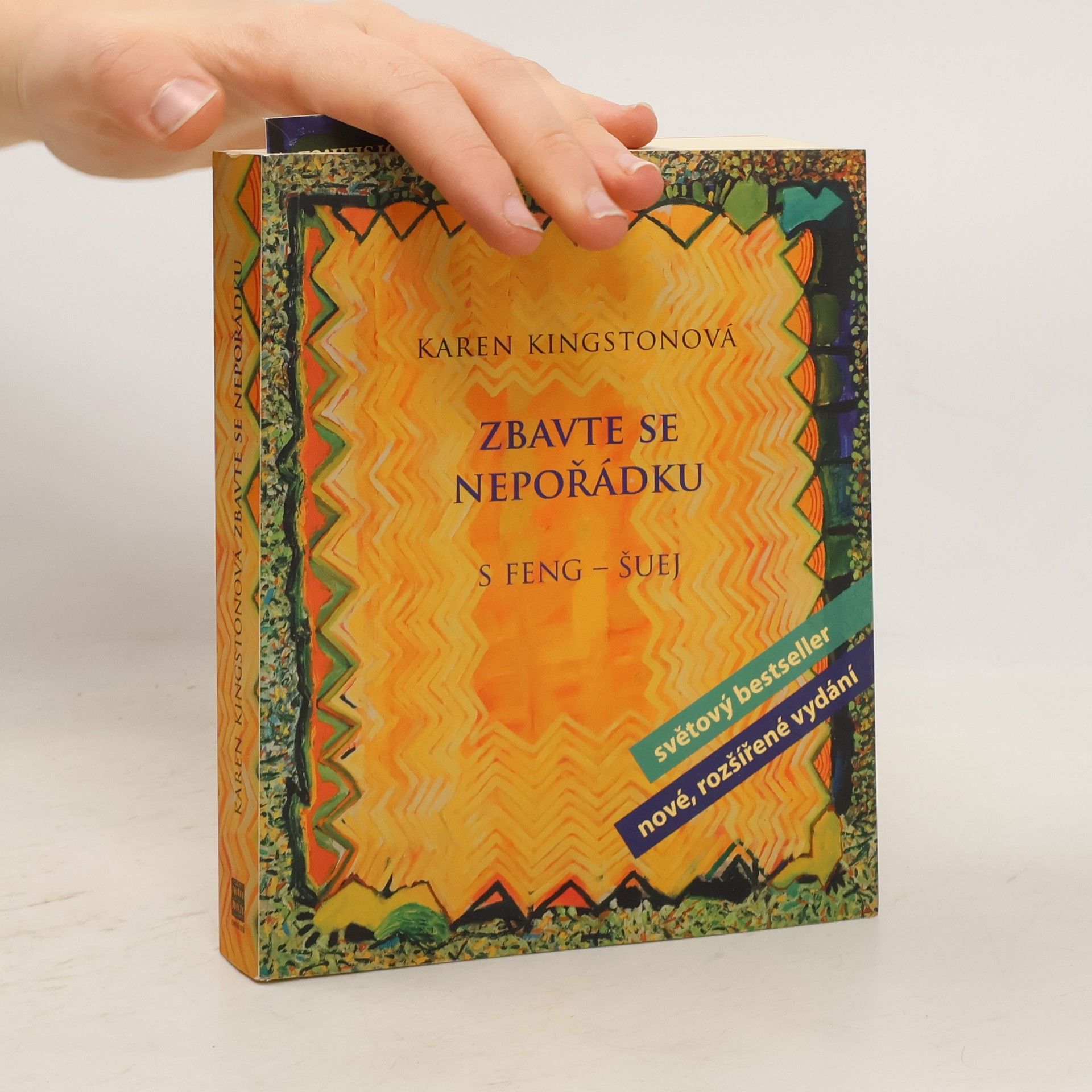 Karen Kingston Zbavte se nepořádku s feng-šuej