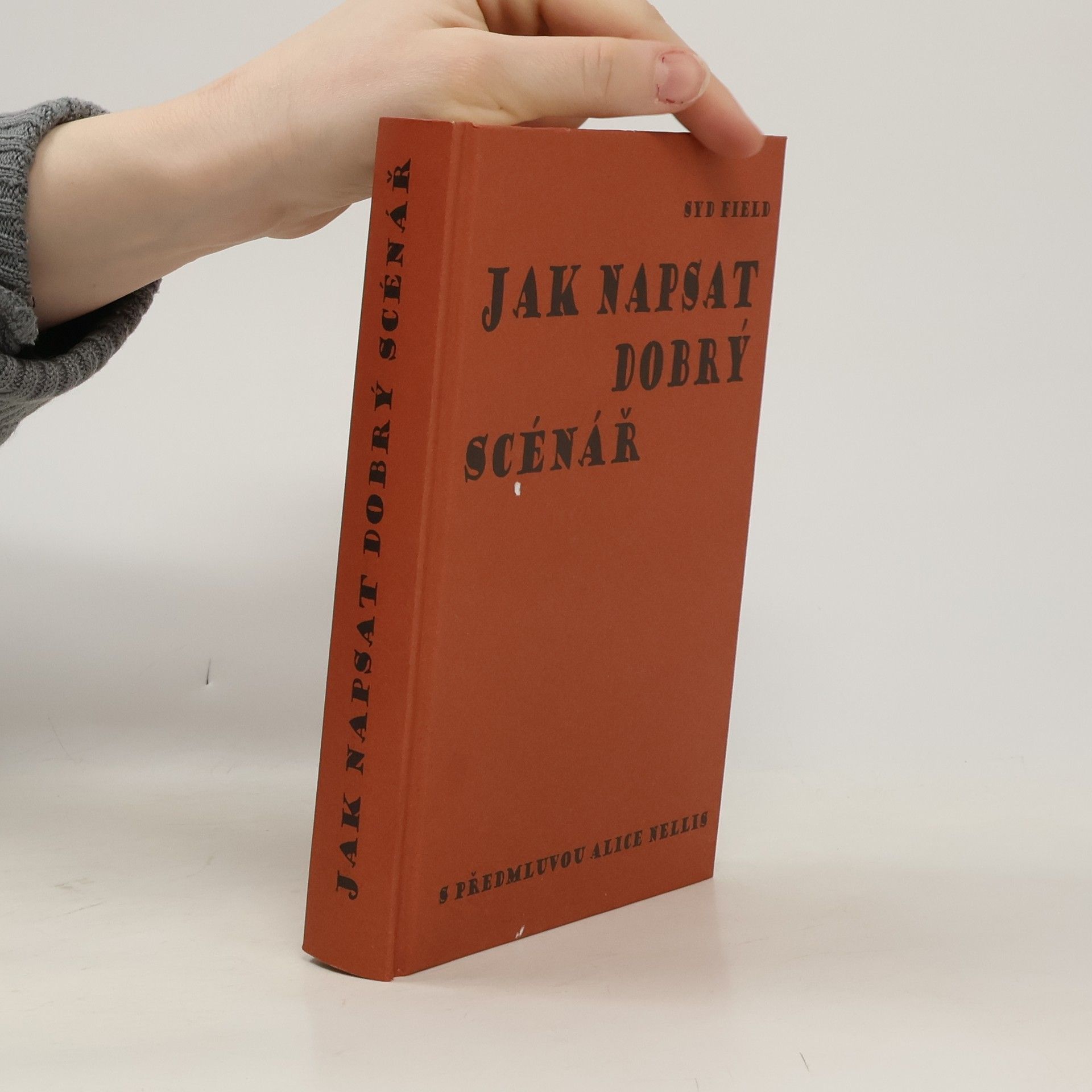 Syd Field Jak napsat dobrý scénář. Základy scenáristiky