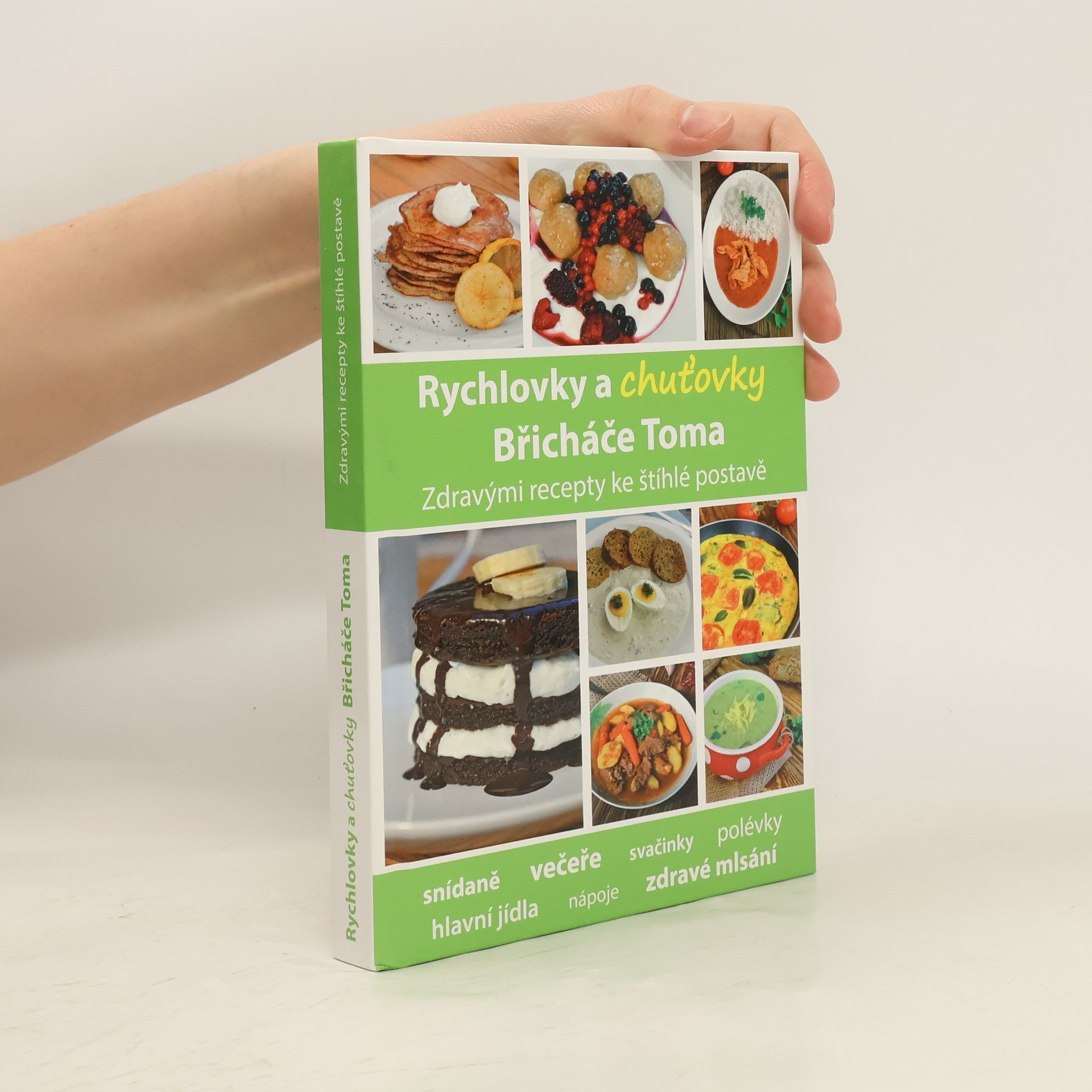 Tomáš Kosačík Rychlovky a chuťovky Břicháče Toma