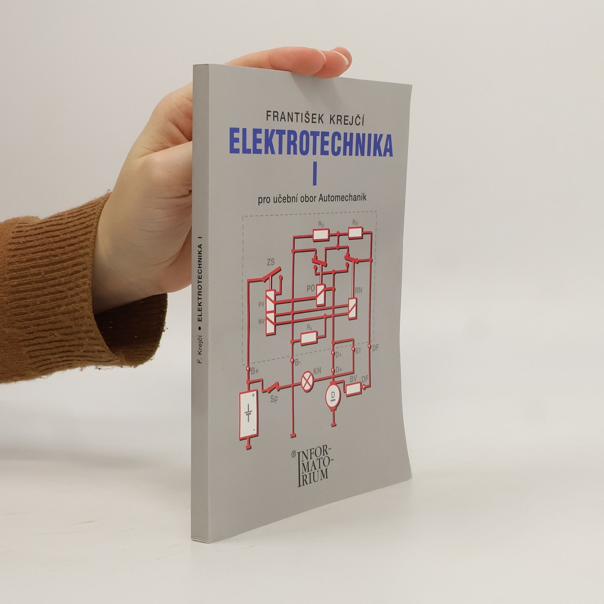 František Krejčí Elektrotechnika I. Pro učební obor Automechanik