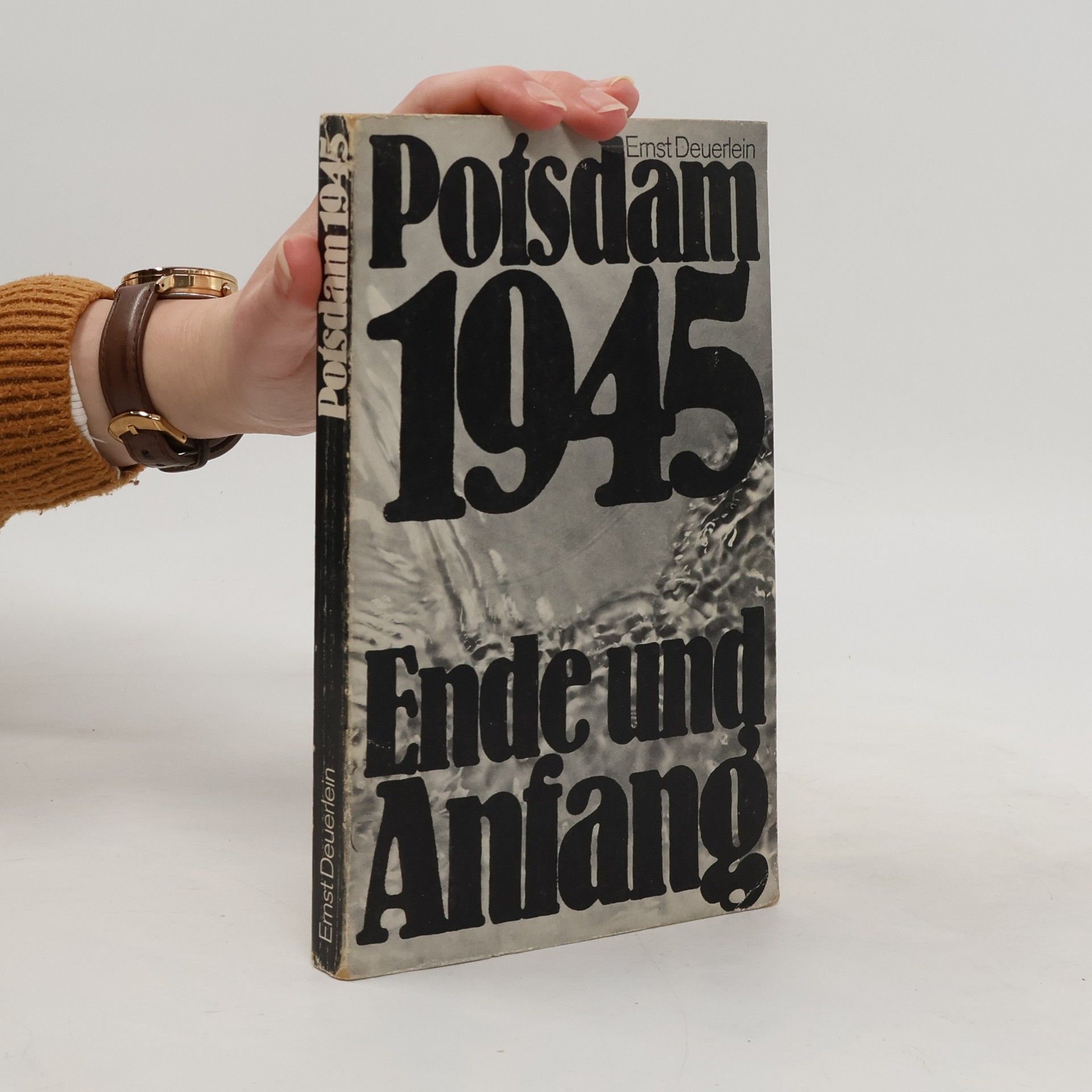 Potsdam 1945. Ende und Anfang
