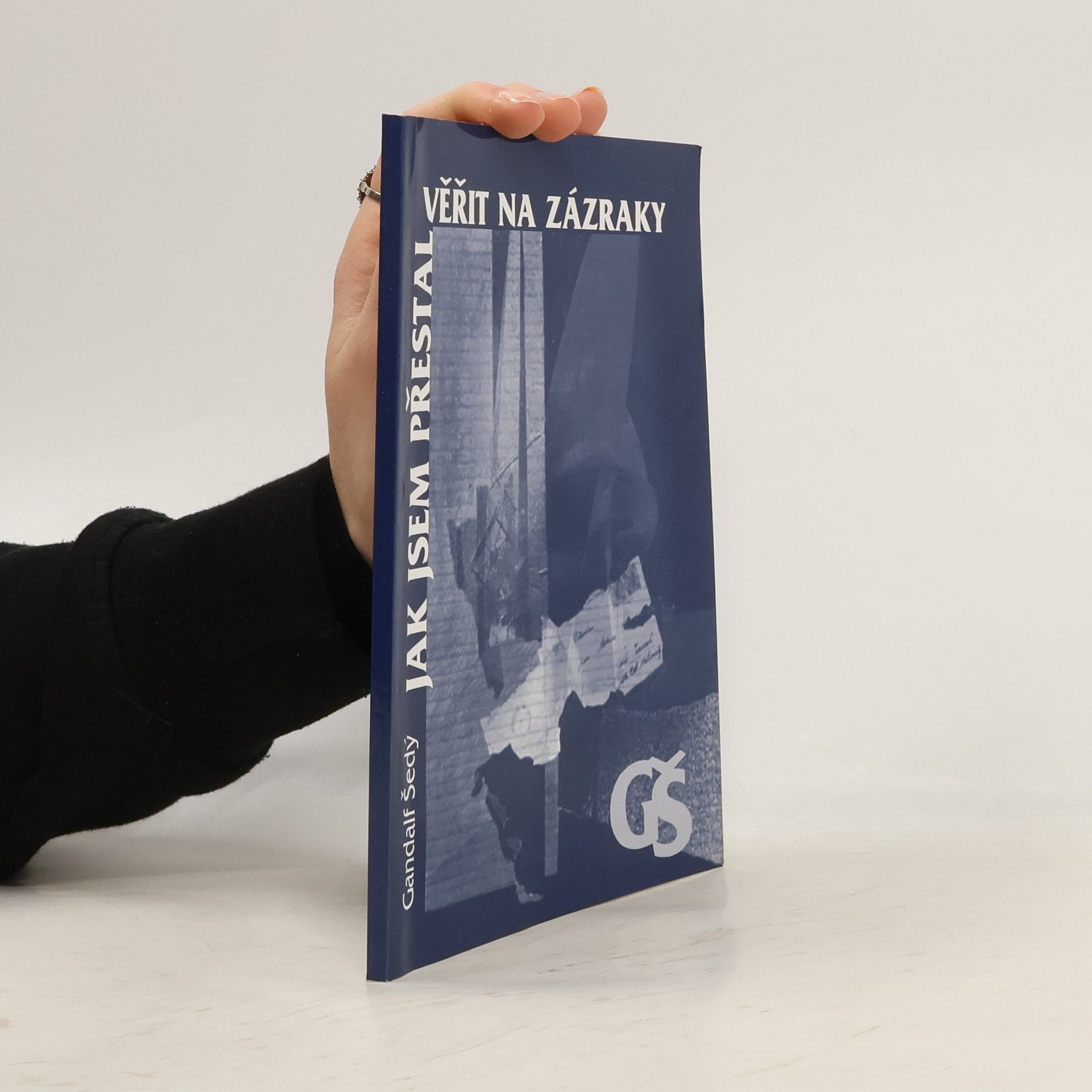 Jak jsem přestal věřit na zázraky