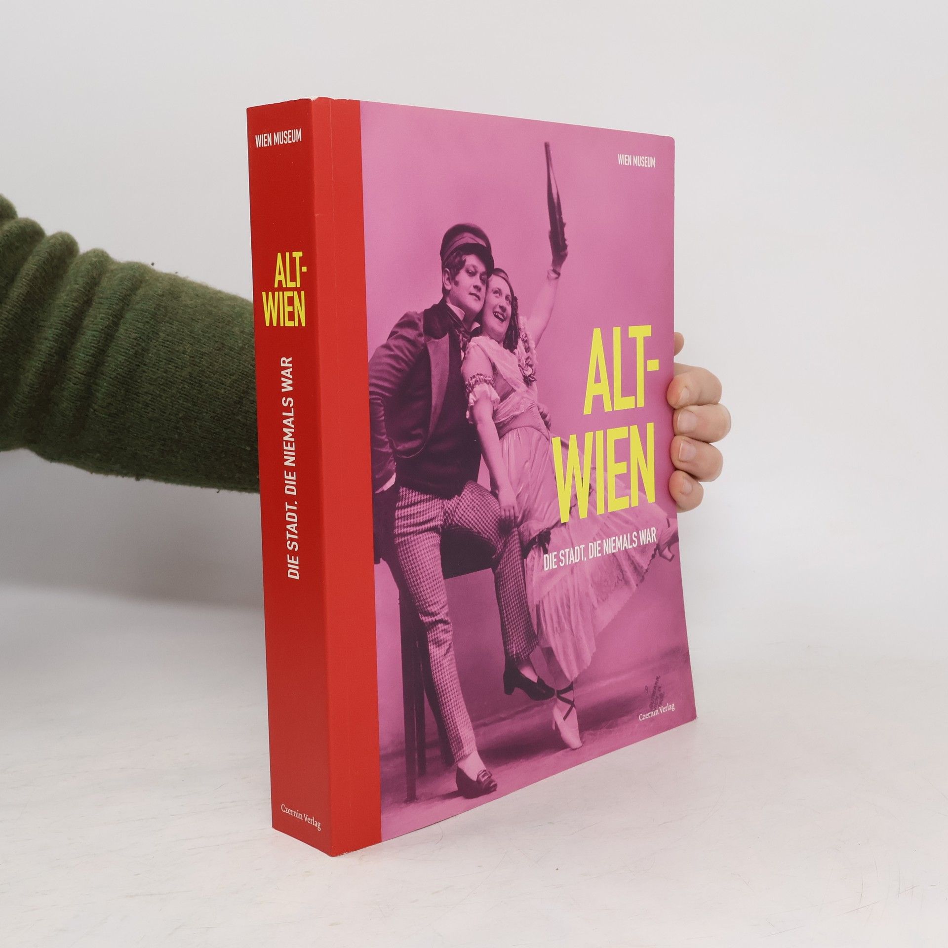 Autores varios Wien Museum: Alt-Wien: Die Stadt, die niemals war. Sonderausstellung des Wien-Museums 25.11.2004 - 28.03.2005