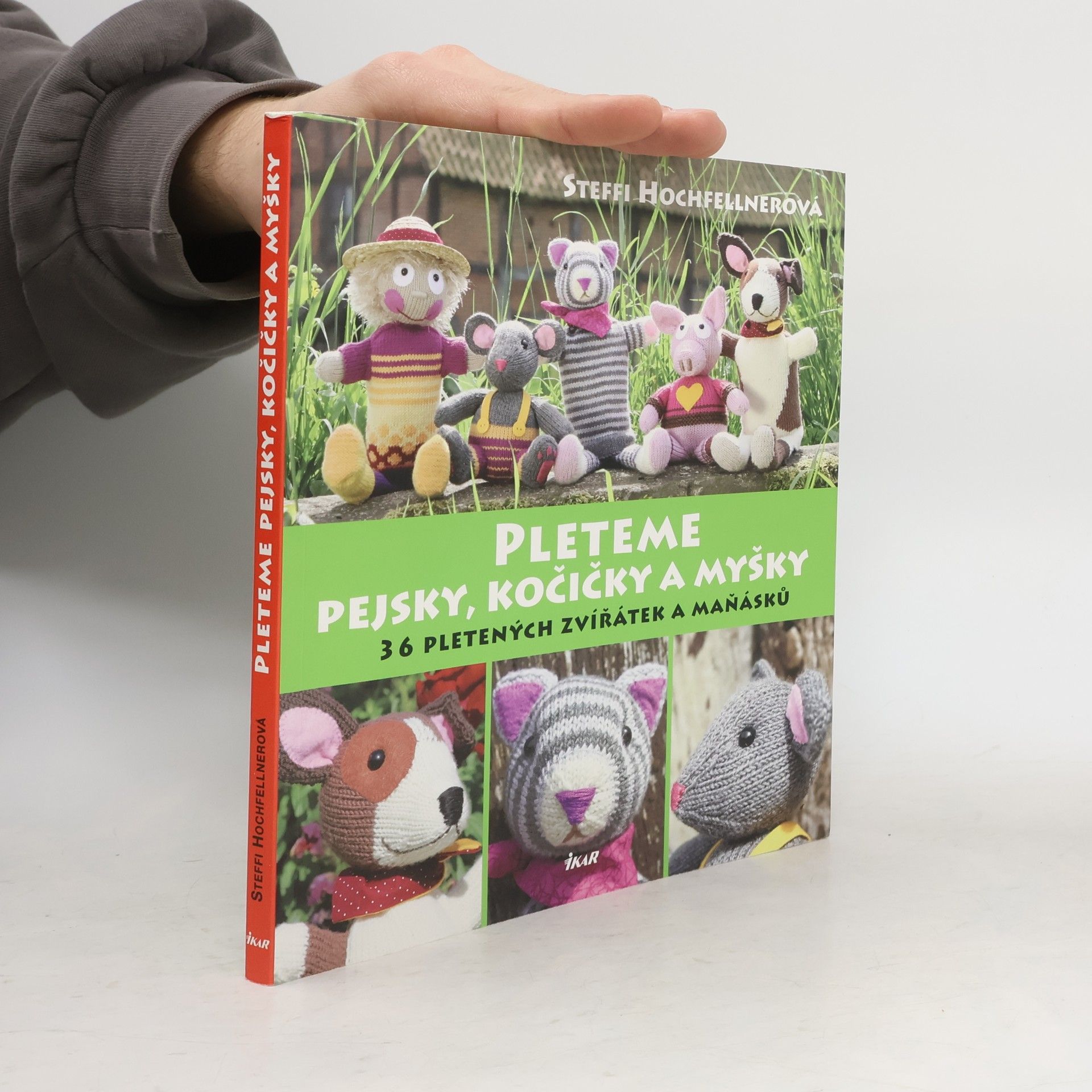 Steffi Hochfellner Pleteme pejsky, kočičky a myšky