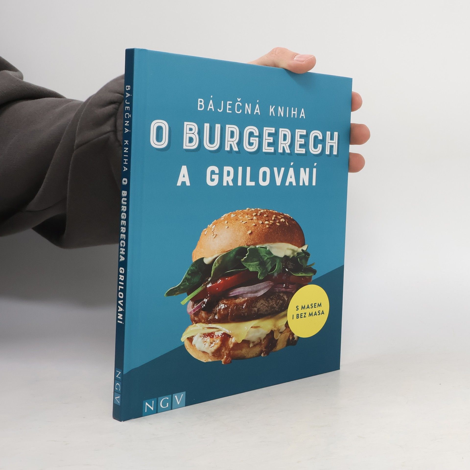 Báječná kniha o burgerech a grilování