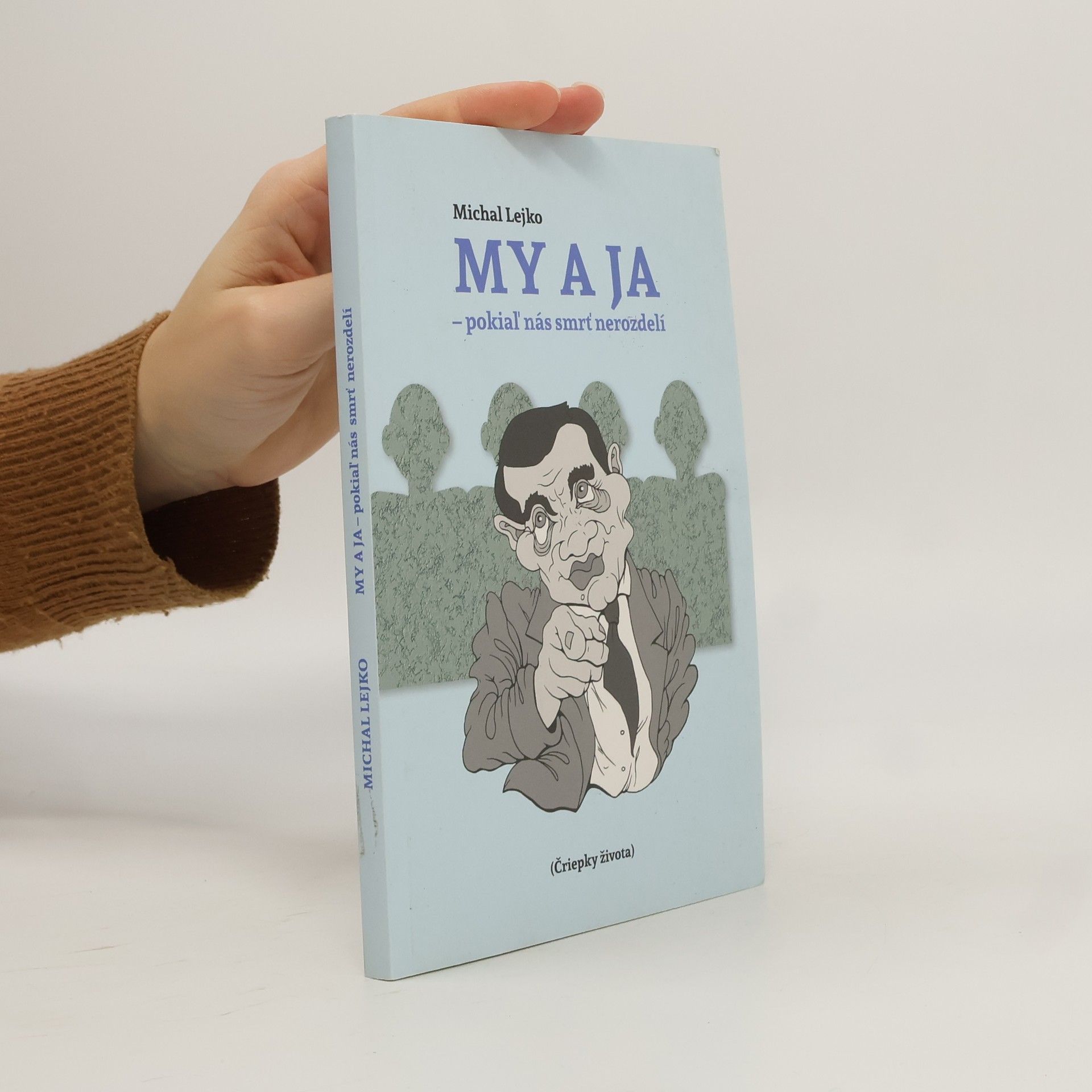 Michal Lejko My a ja