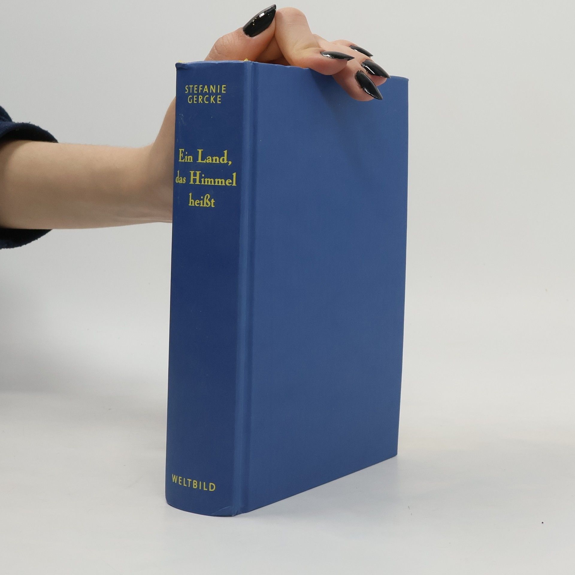 Stefanie Gercke Ein Land, das Himmel heißt