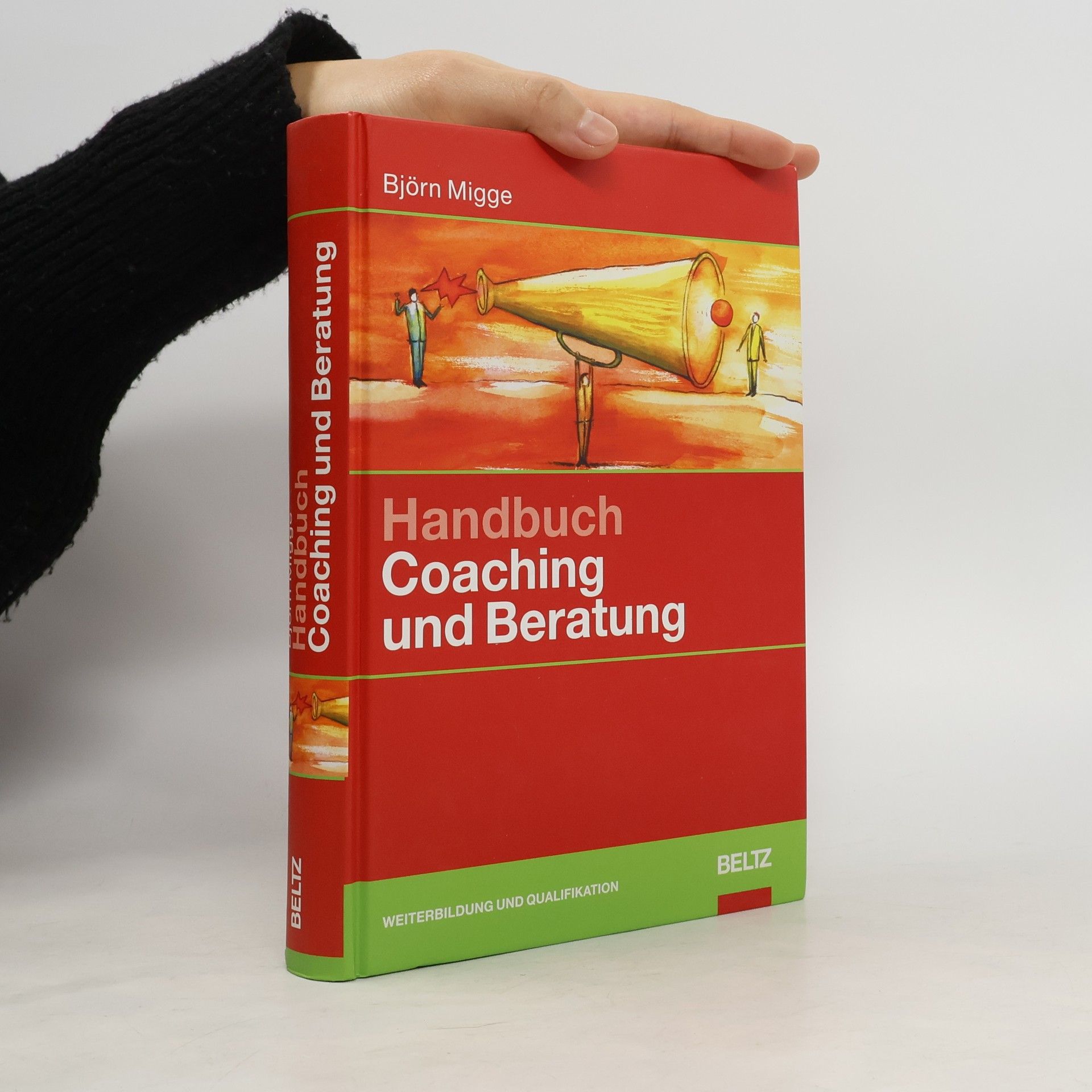 Handbuch Coaching und Beratung