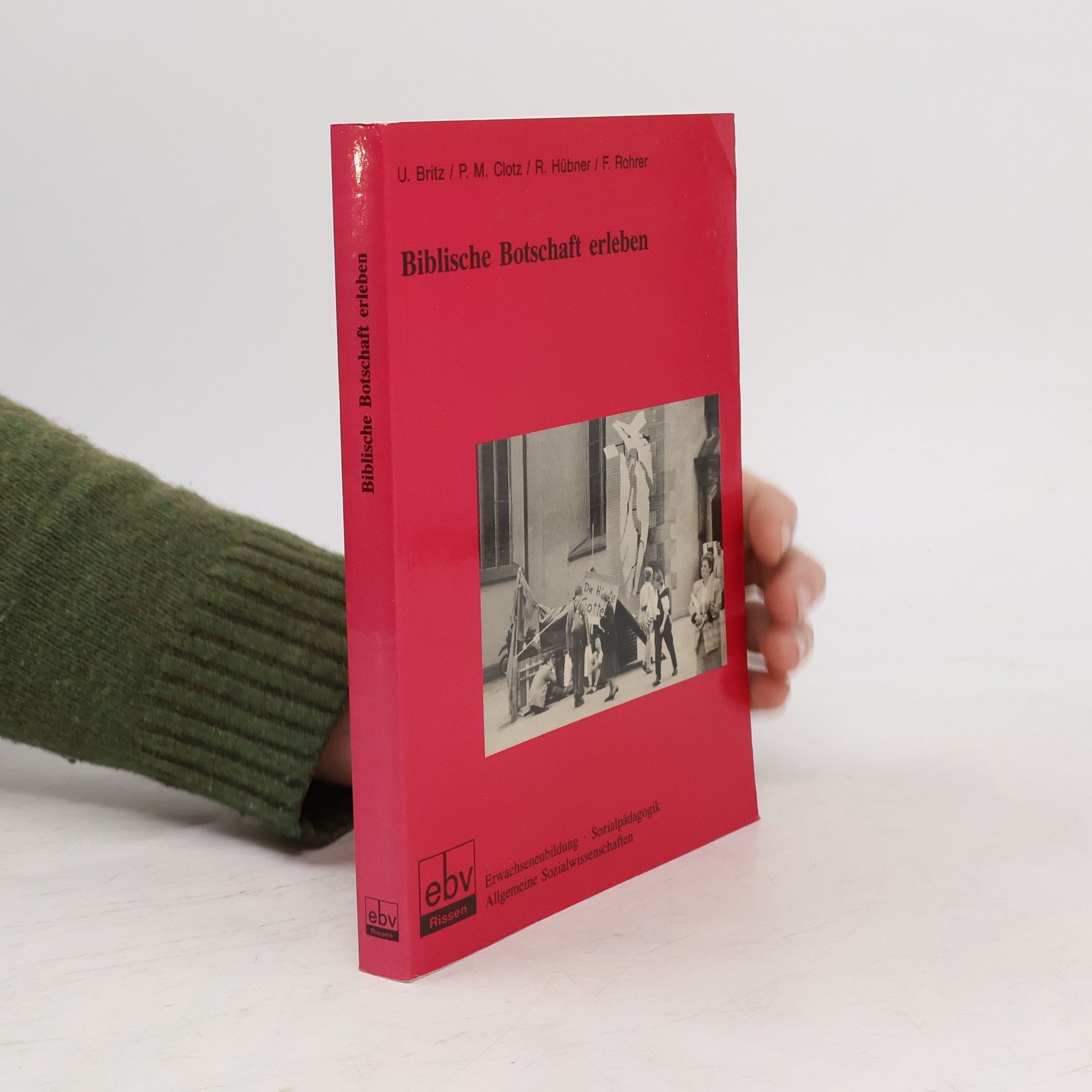 Ulrich Britz Biblische Botschaft erleben