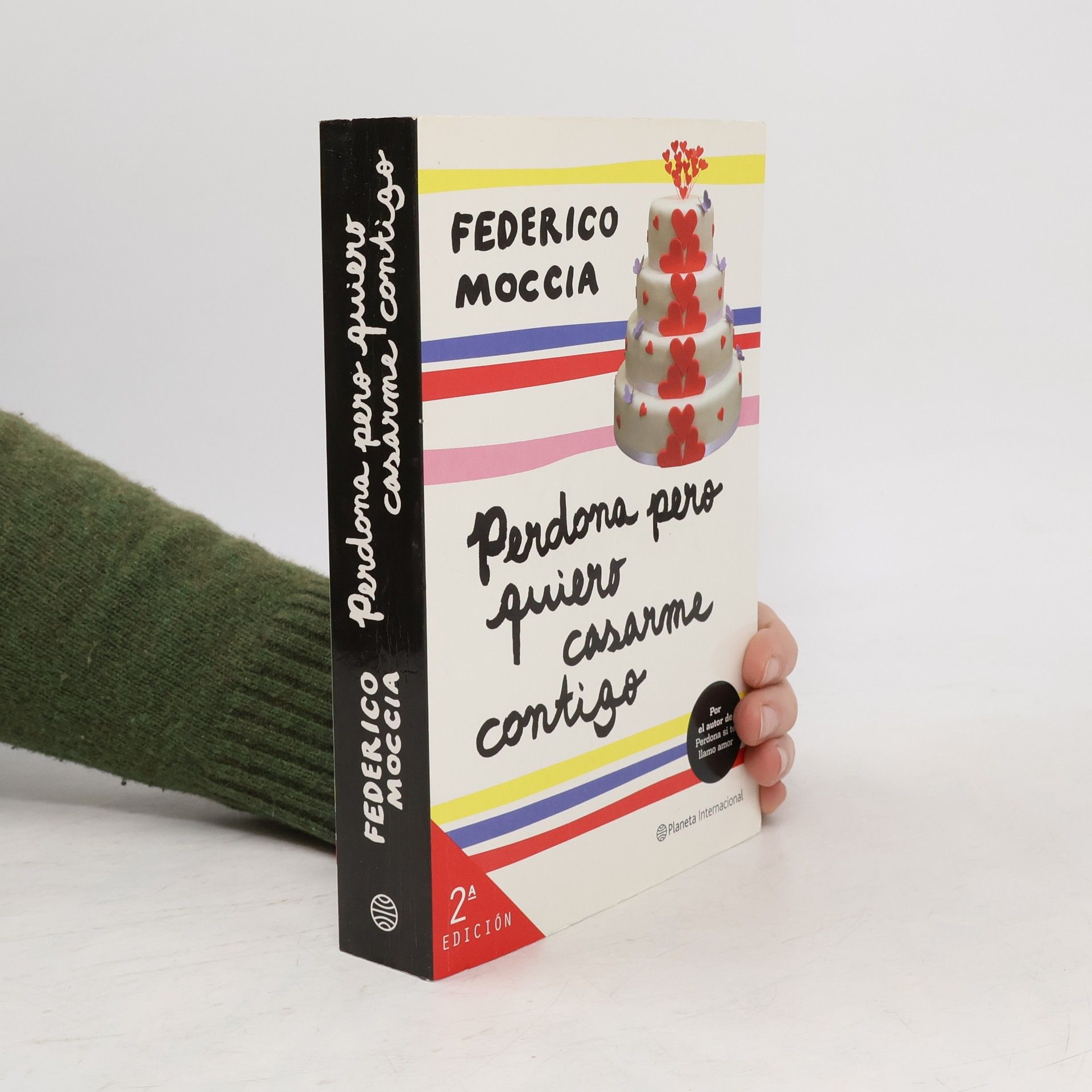 Federico Moccia Perdona pero quiero casarme contigo