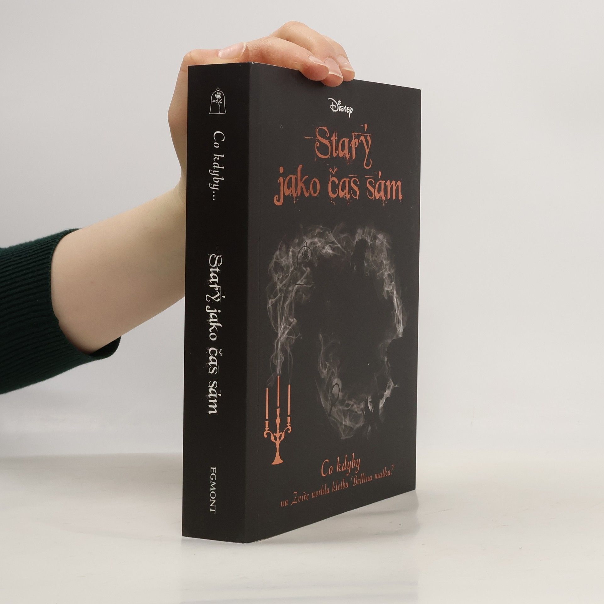 Elizabeth J. Braswell Starý jako čas sám: Co kdyby na Zvíře uvrhla kletbu Bellina matka