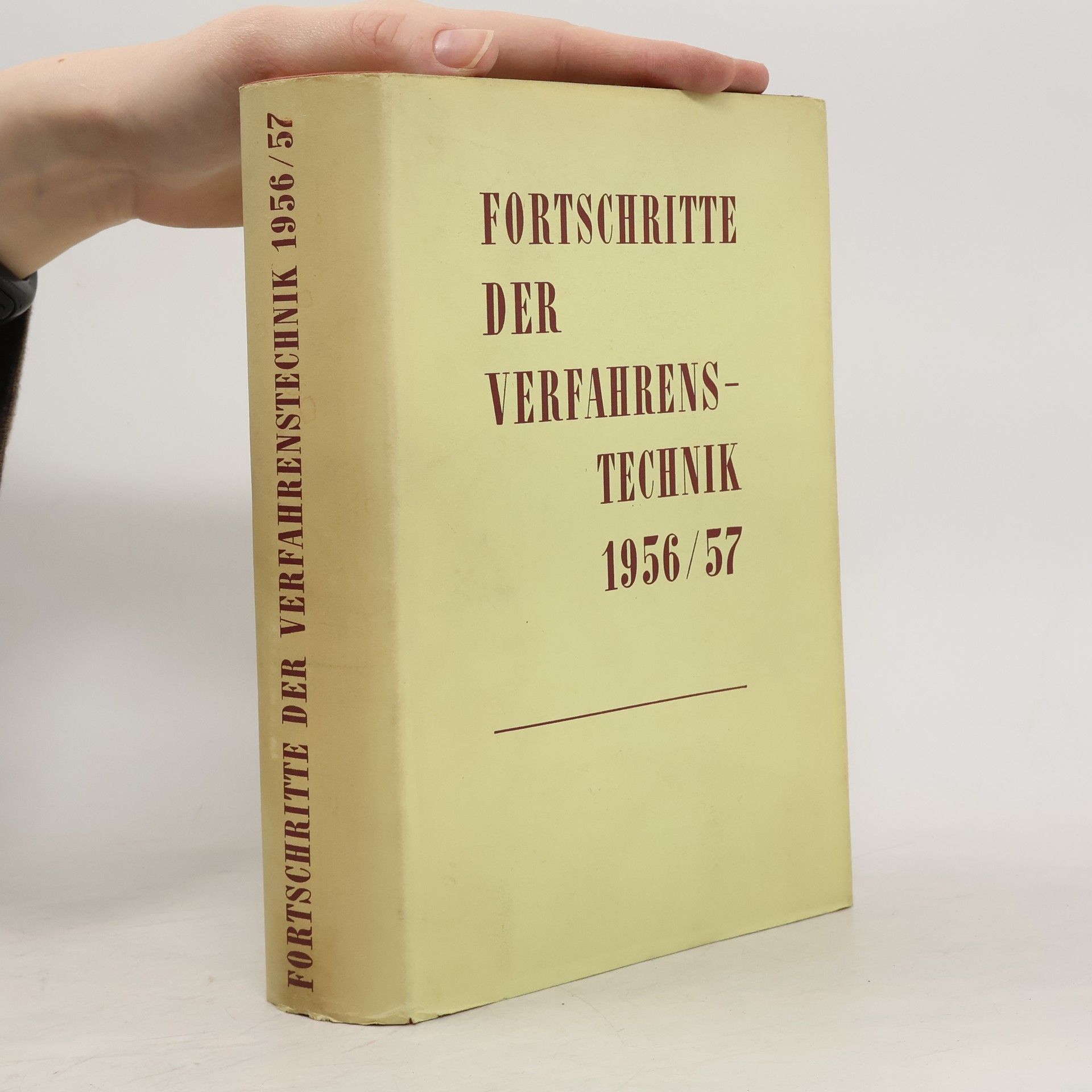 Autorenkollektiv Fortschritte der Verfahrenstechnik 1956/57