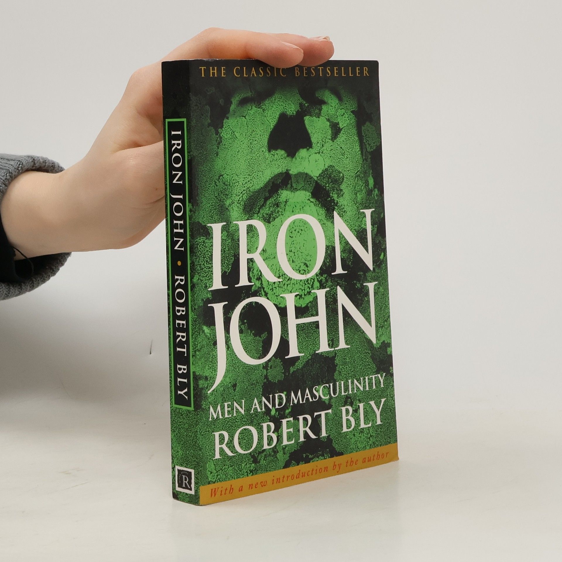 Robert Bly Iron John: Men and Masculinity