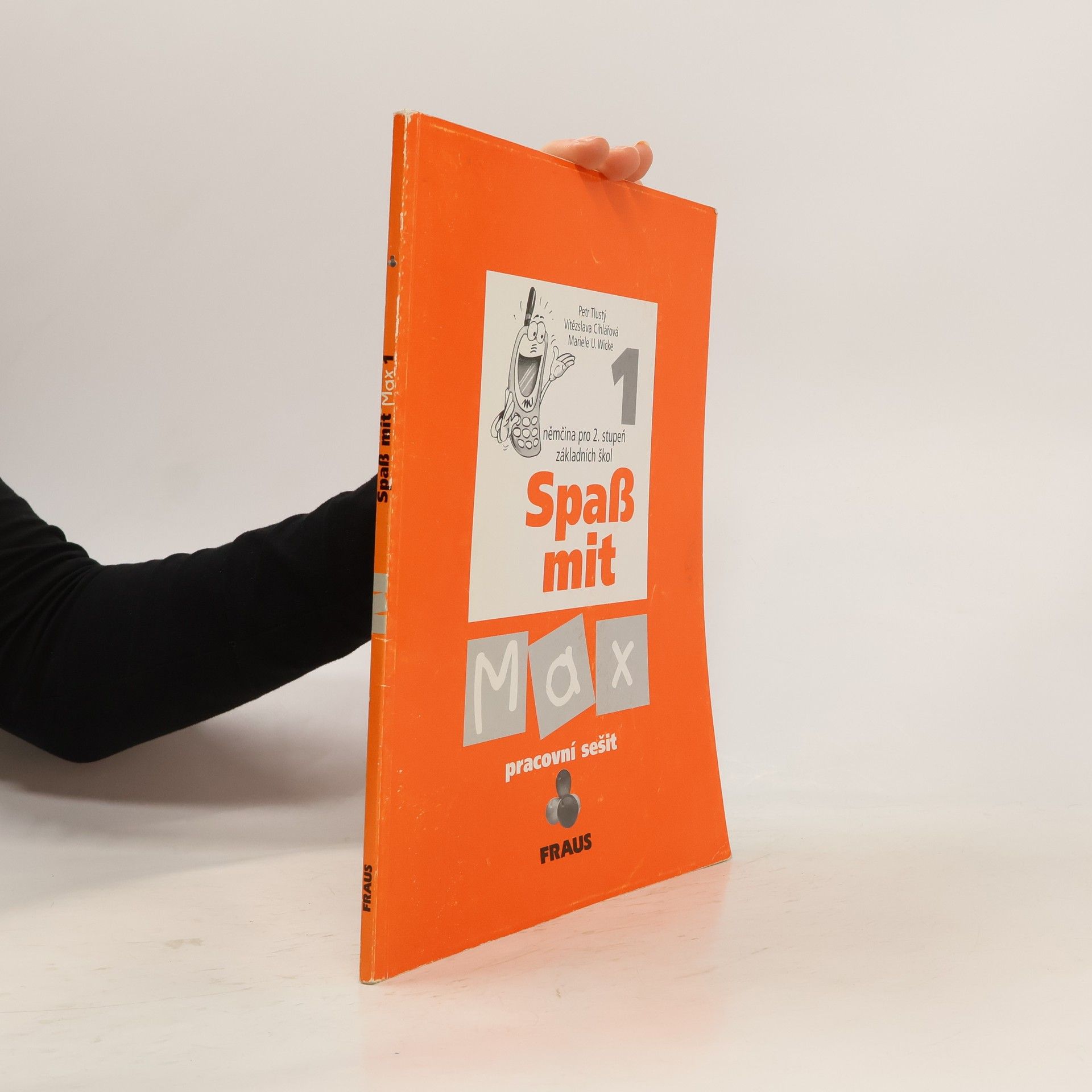 Petr Tlustý Spaß mit Max 1 : němčina pro 2. stupeň základních škol. Pracovní sešit
