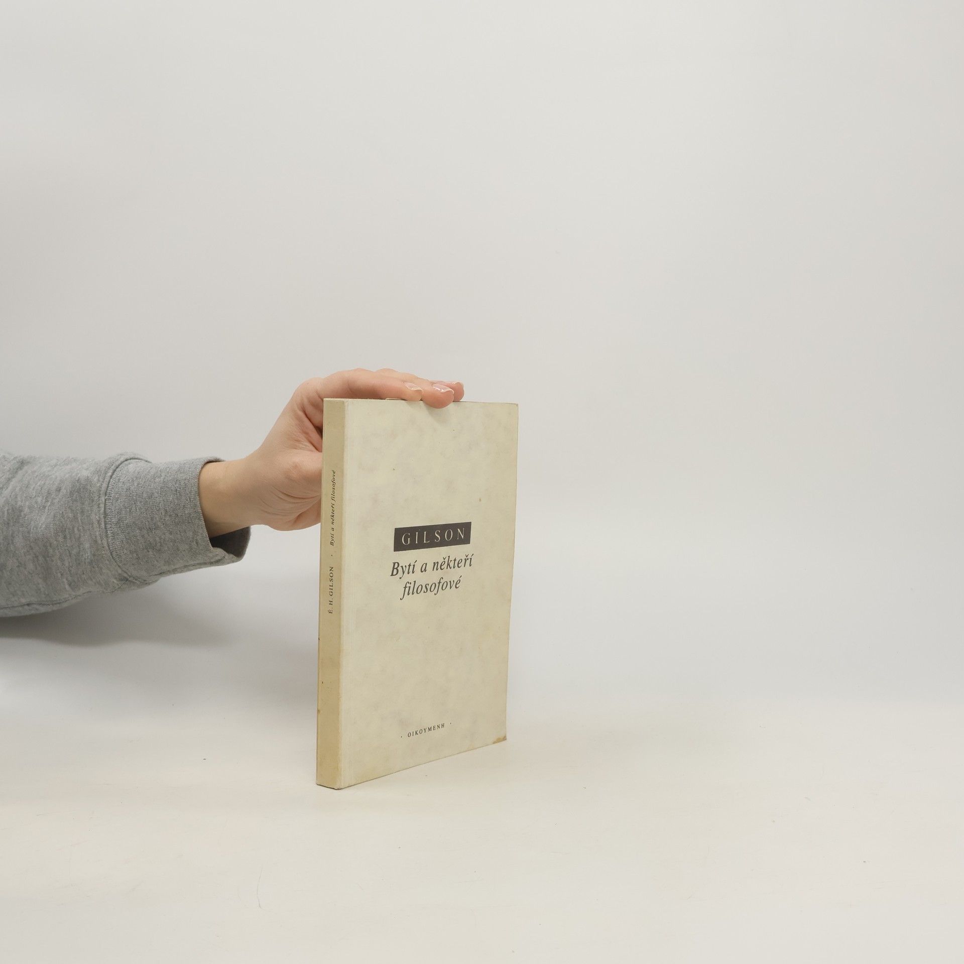 Étienne Gilson Bytí a někteří filosofové