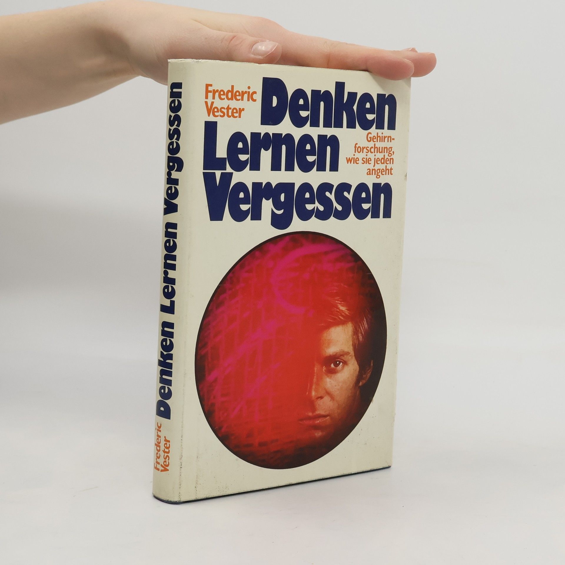 Frederic Vester Denken, Lernen, Vergessen