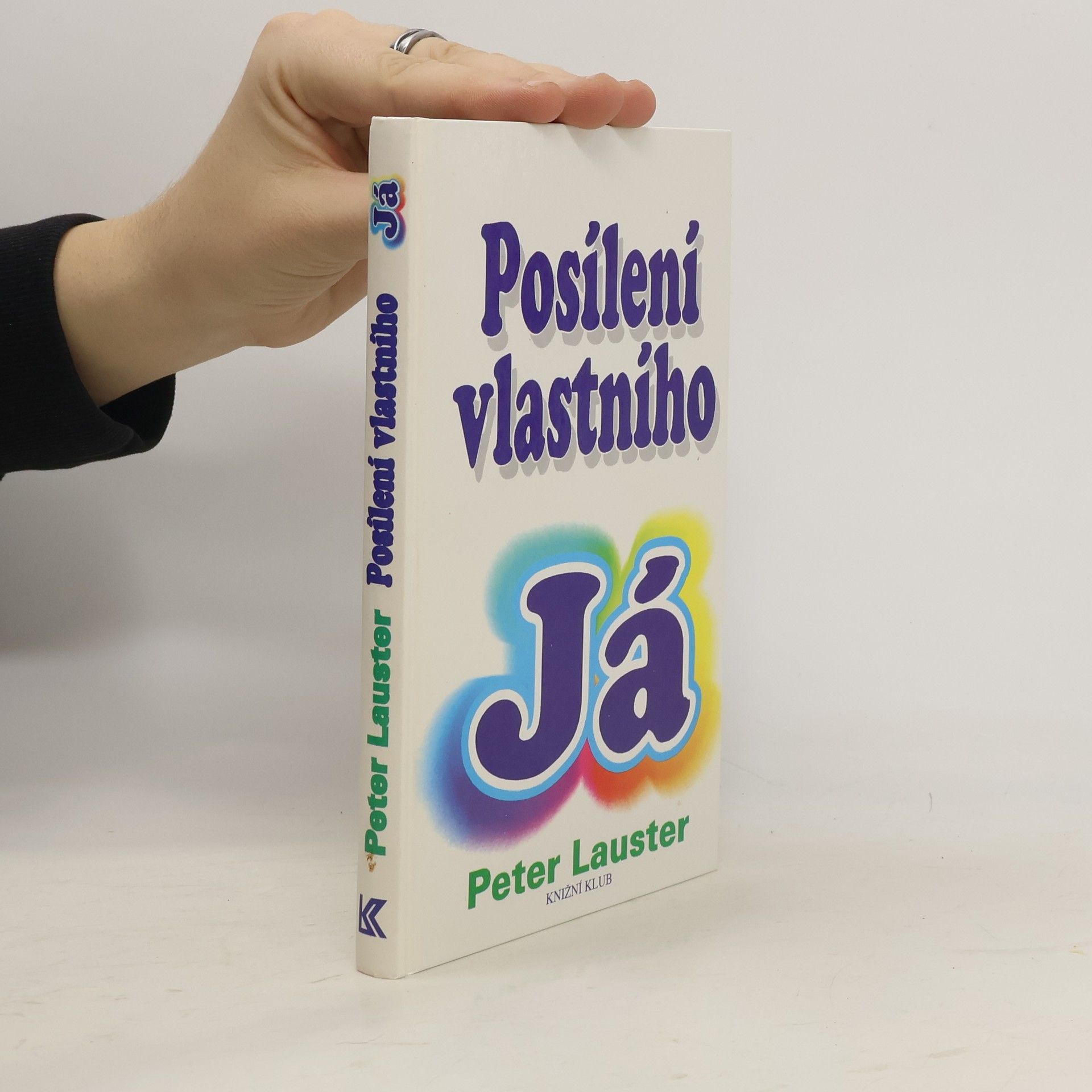 Peter Lauster Posílení vlastního já