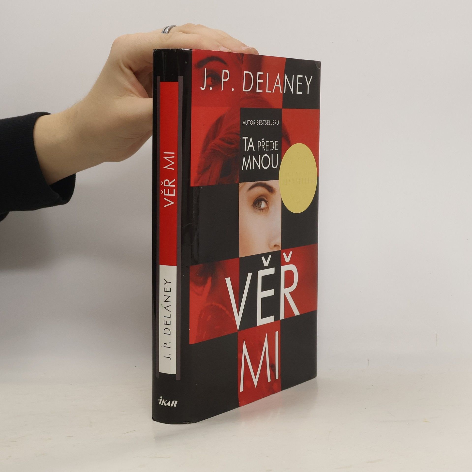 J. P. Delaney Věř mi