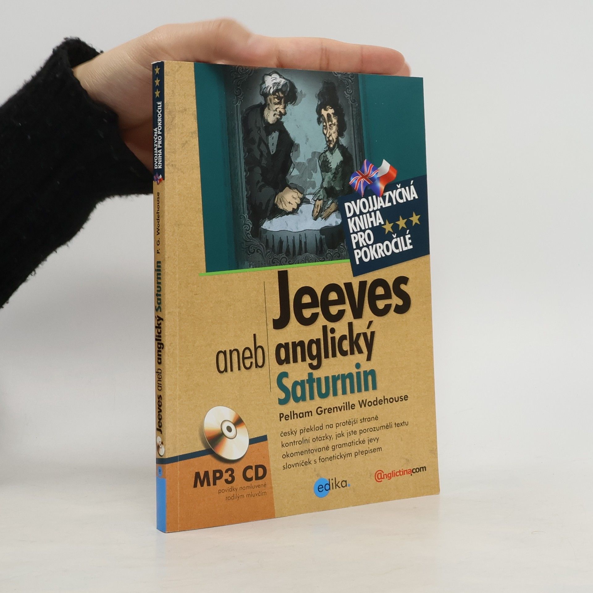 Pelham Wodehouse Jeeves, aneb, Anglický Saturnin