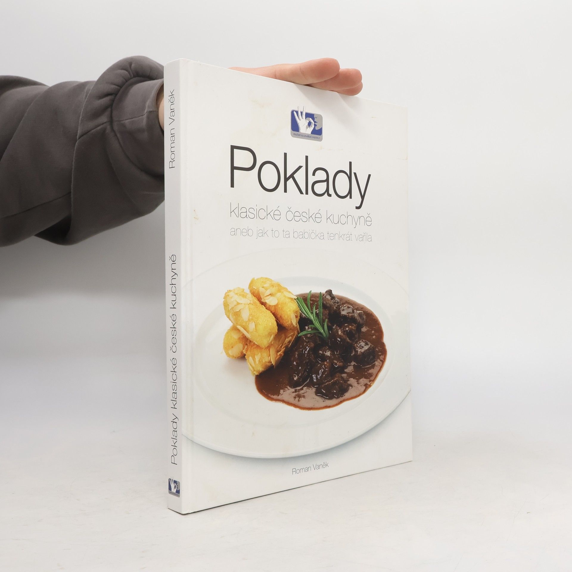 Poklady klasické české kuchyně, aneb, Jak to ta babička tenkrát vařila