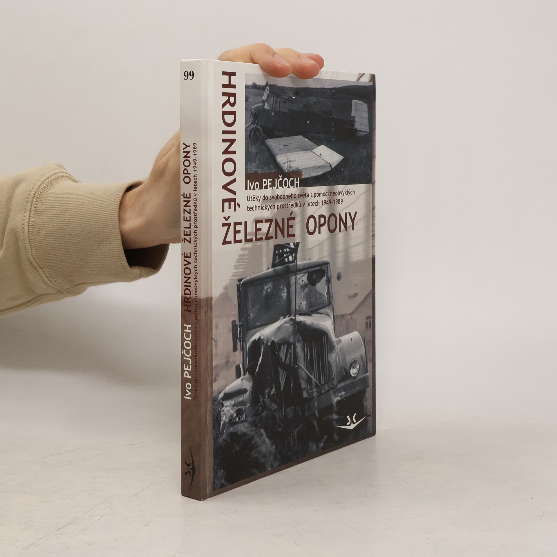 Ivo Pejčoch Hrdinové železné opony