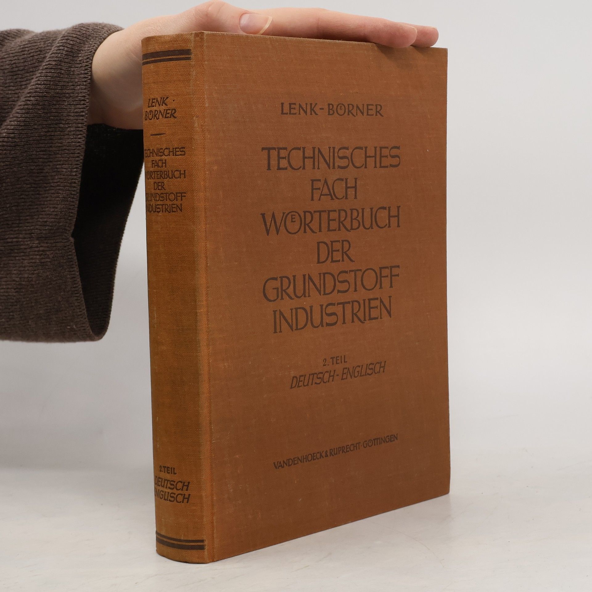 Gotthard Lenk  Technisches Fachwörterbuch der Grundstoff-Industrien 2
