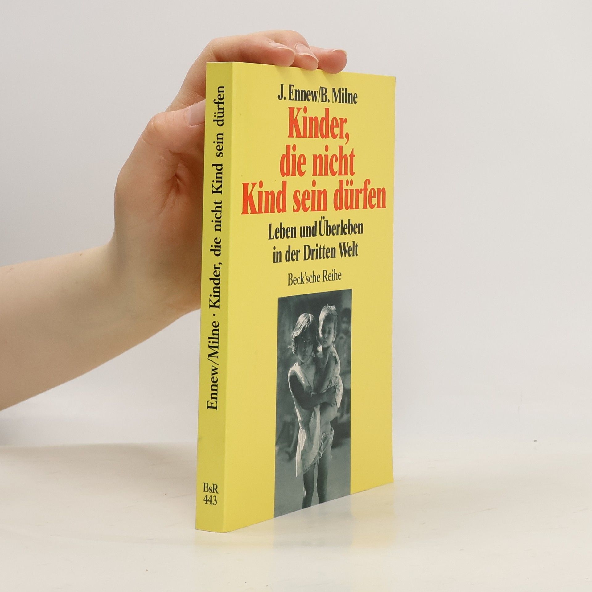 Judith Ennew Kinder, die nicht Kind sein dürfen